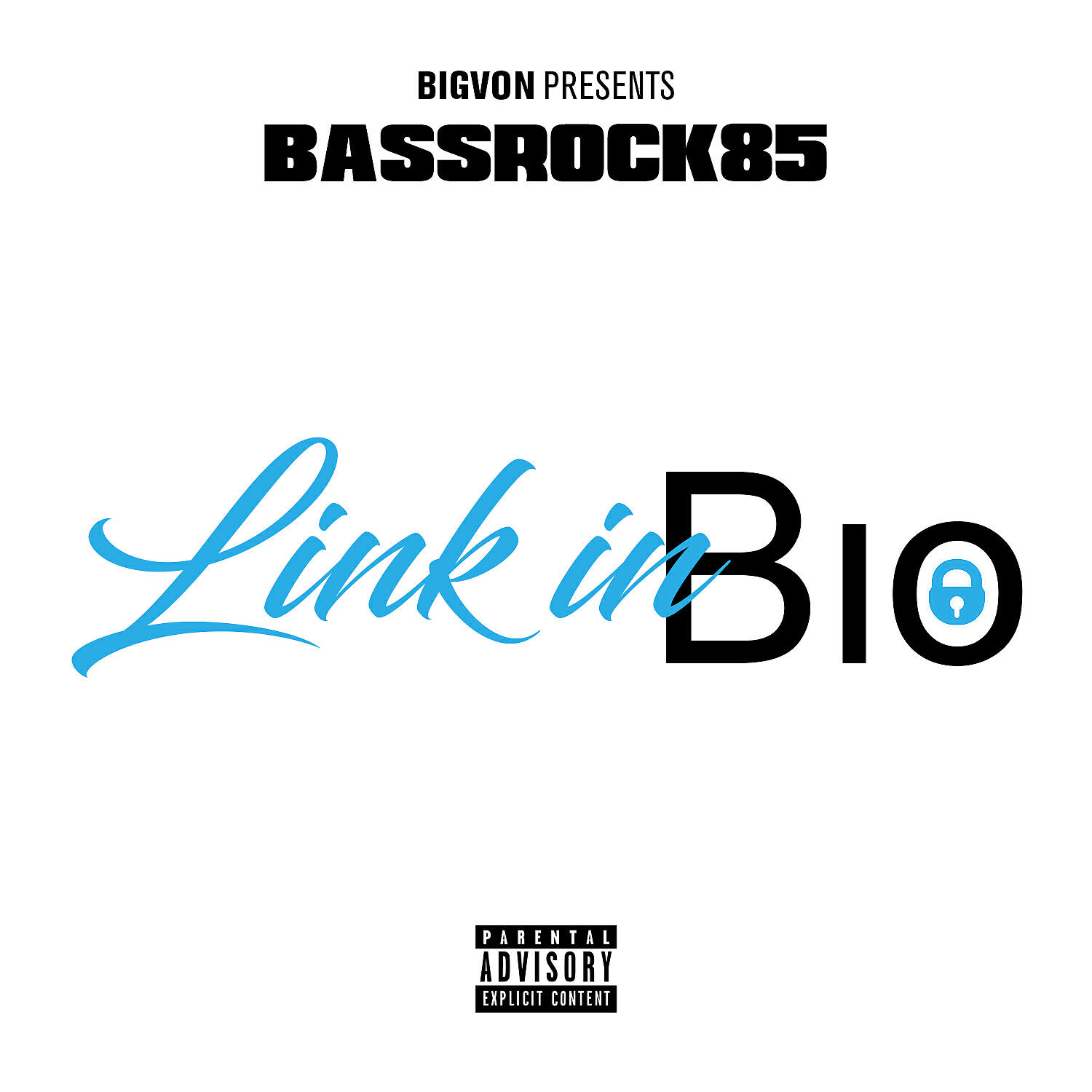 Bassrock85 - Link In Bio (feat. Mayuex & Mal)