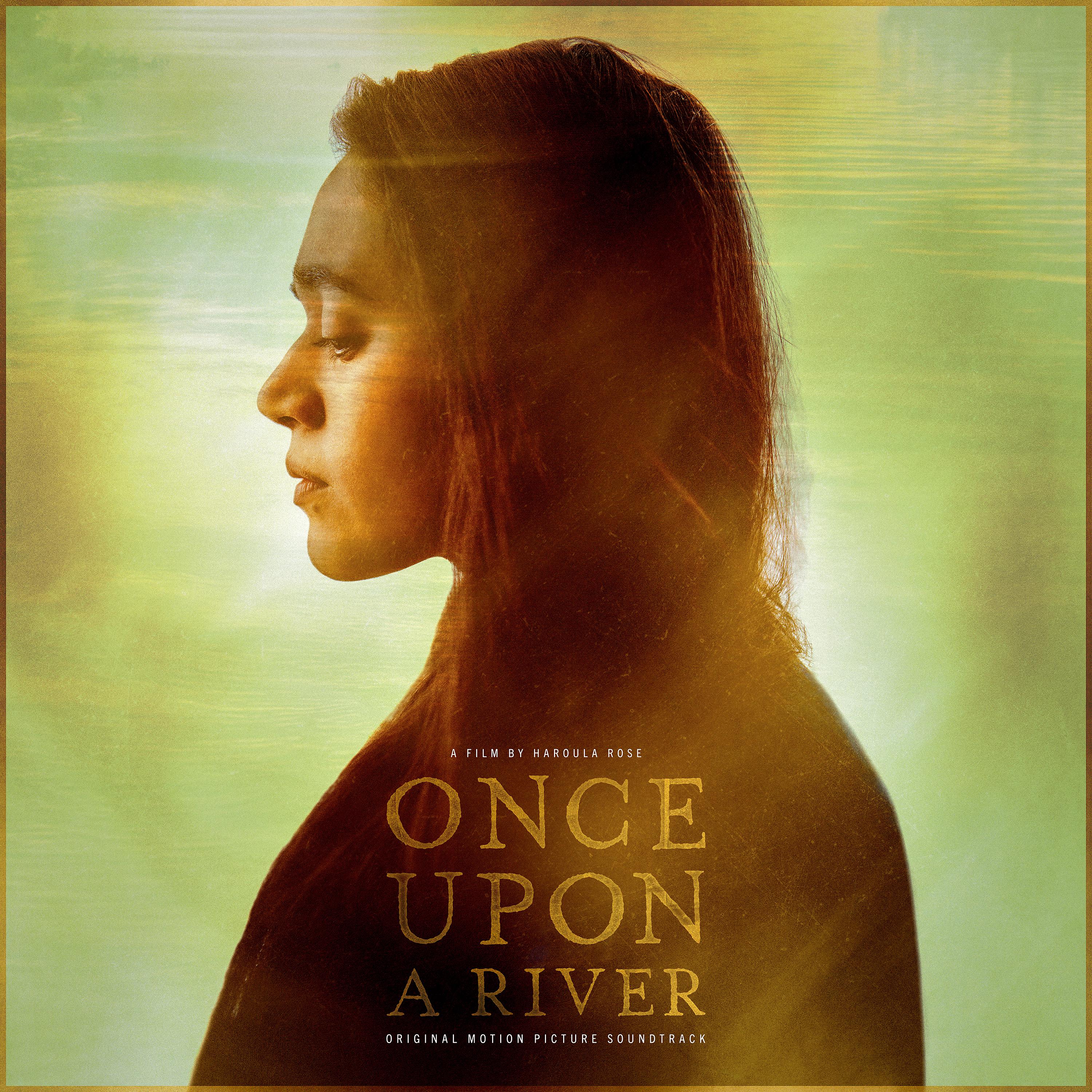 Постер альбома Once Upon A River (Original Motion Picture Soundtrack)