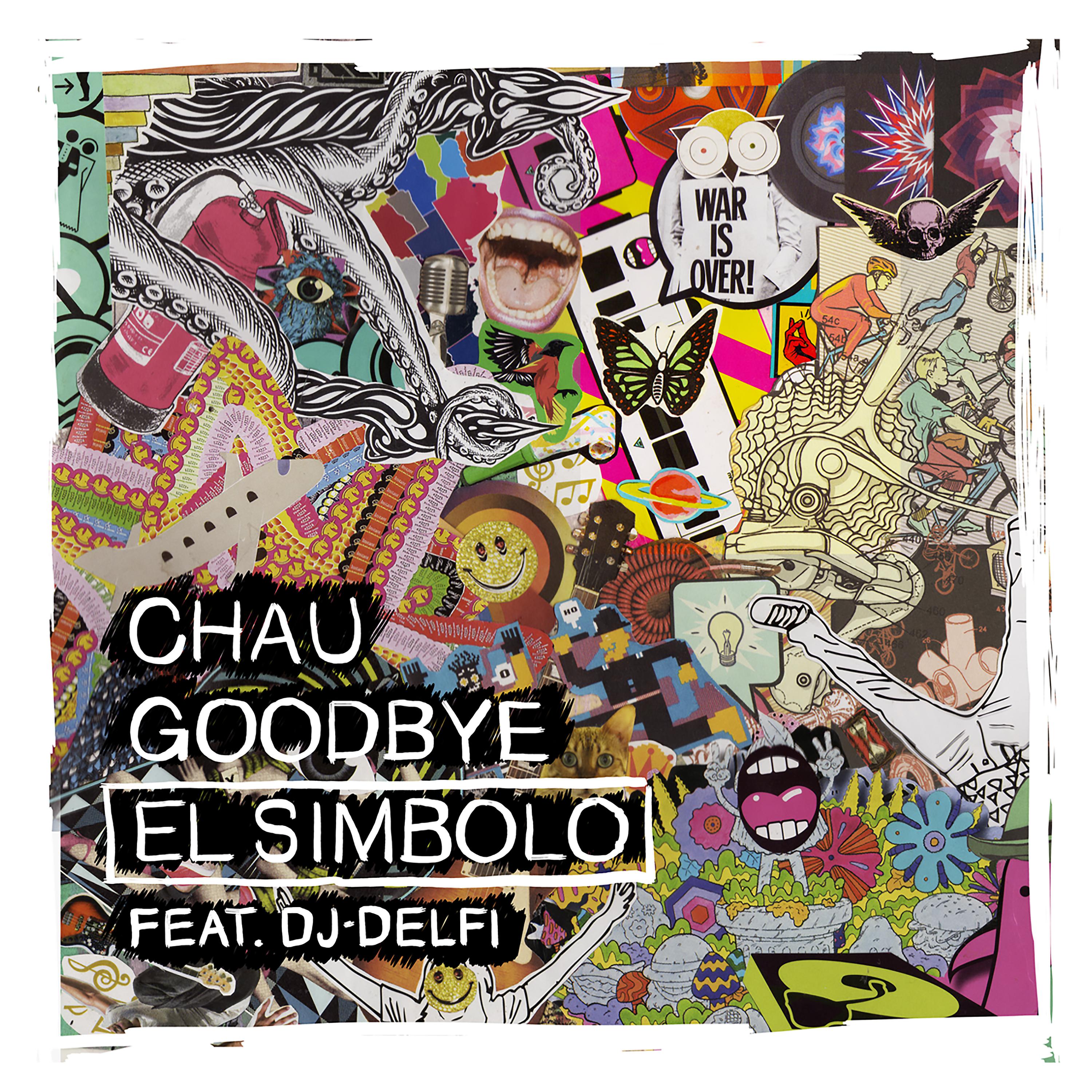 Постер альбома Chau Goodbye