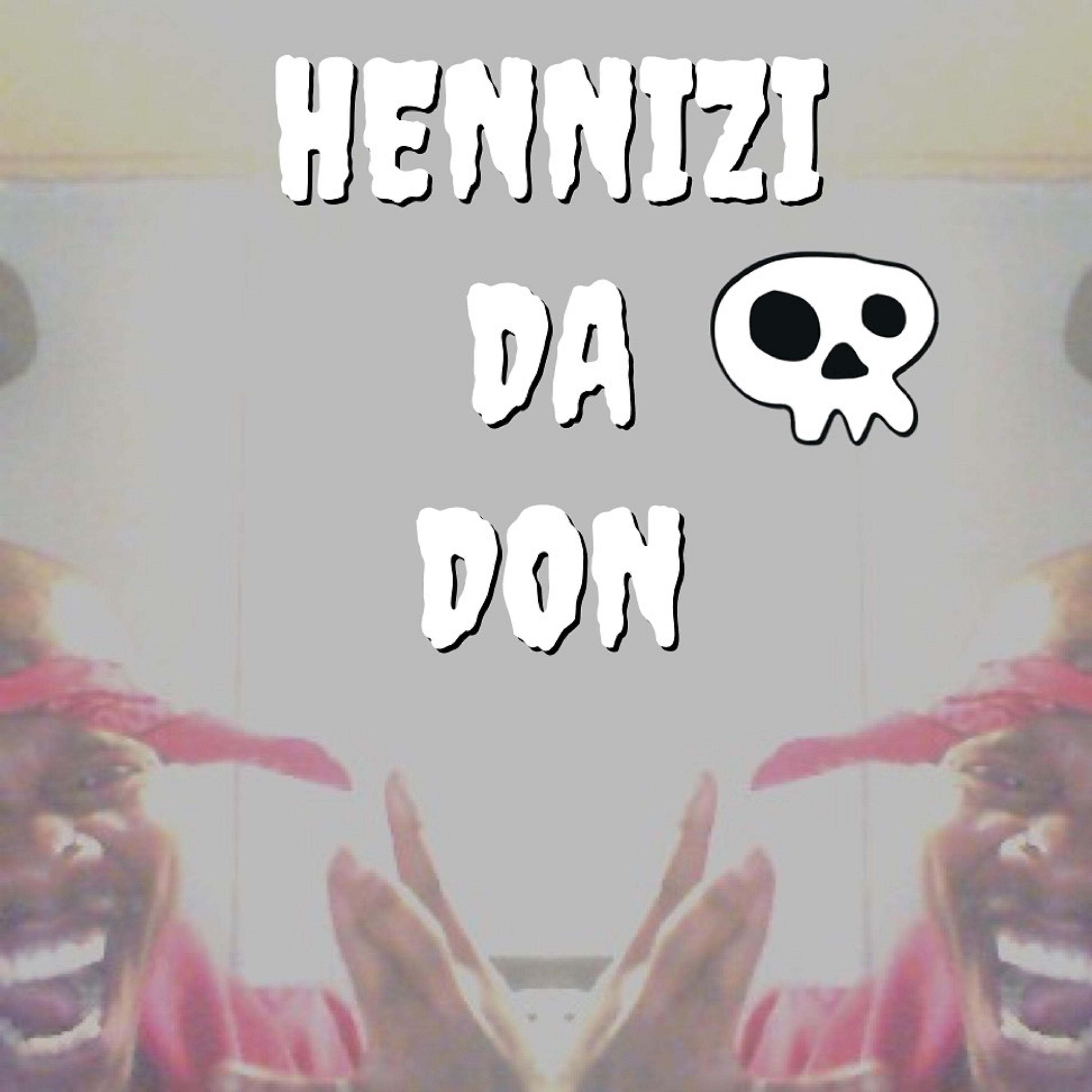 Hennizi Da Don - Mercy Alantras