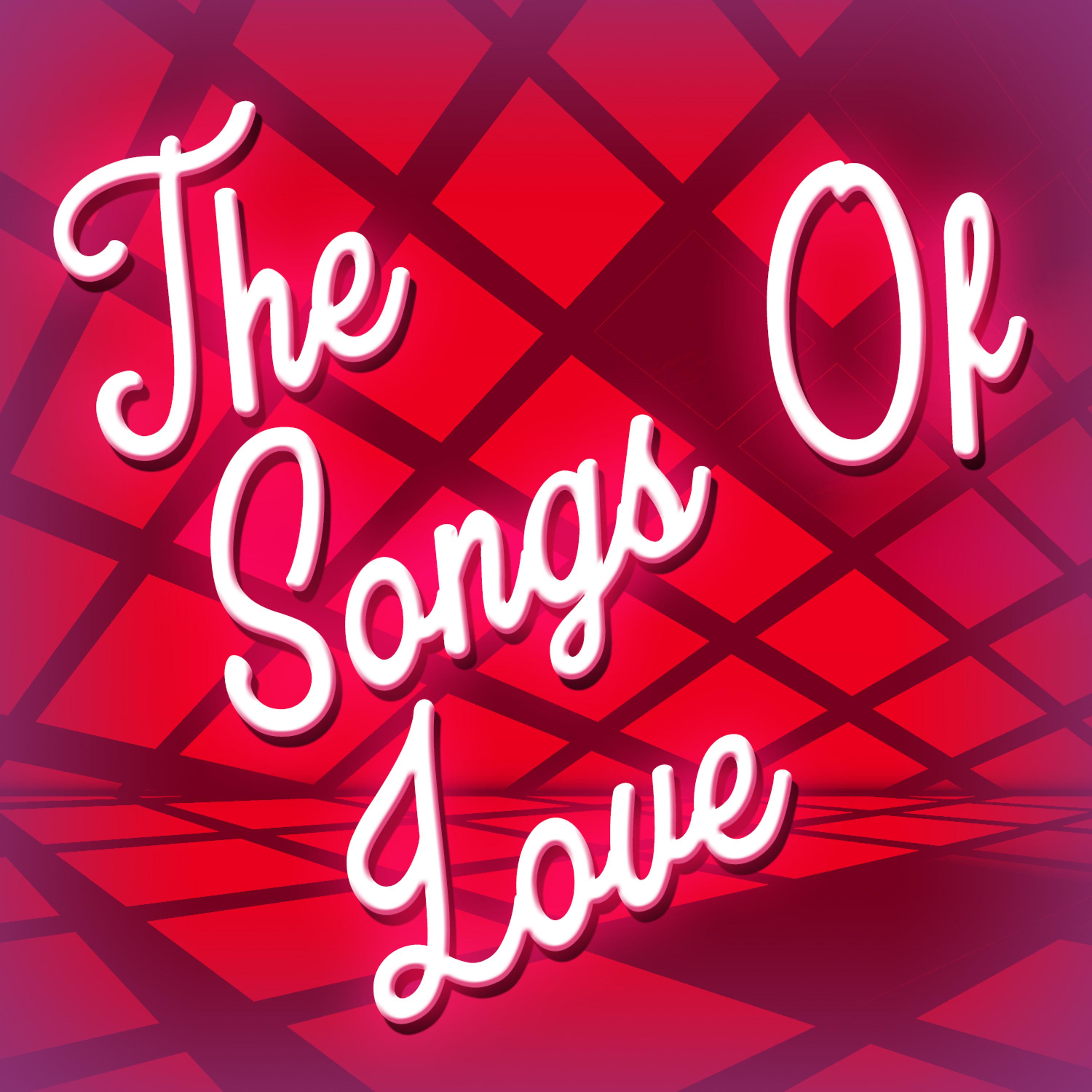 Постер альбома The Songs of Love