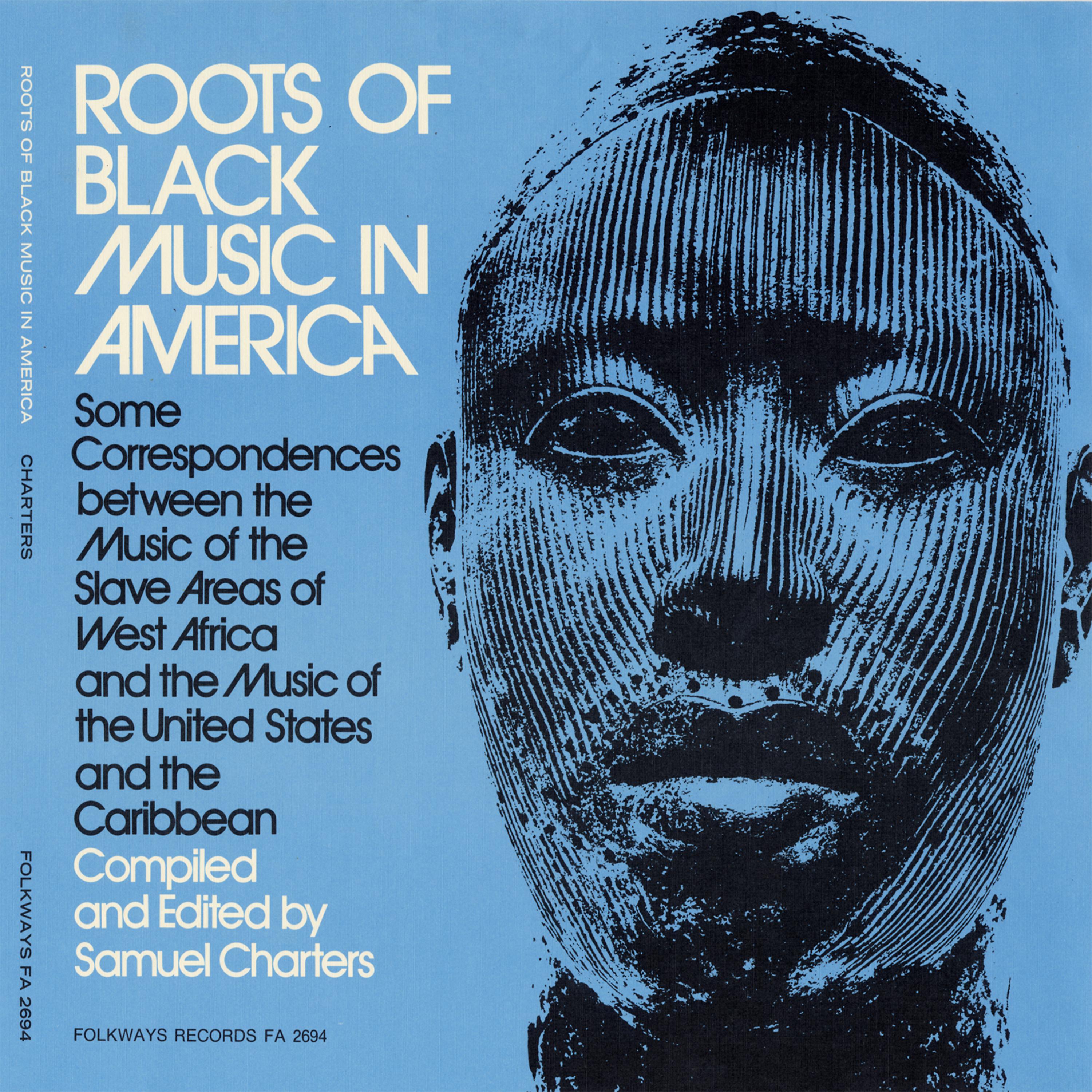 Постер альбома Roots of Black Music in America