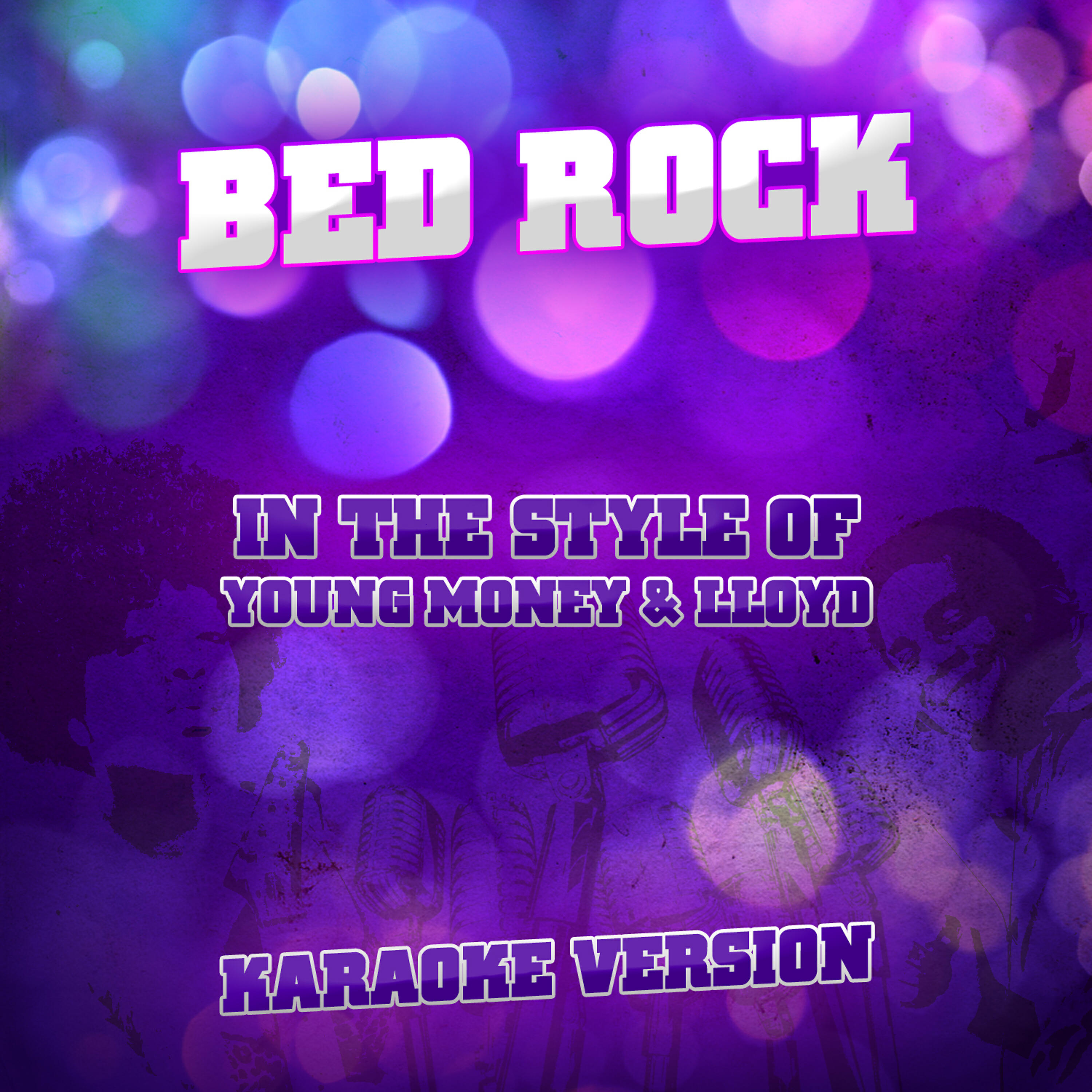 Ameritz Audio Karaoke - Bed Rock (In the Style of Young Money & Lloyd) [Karaoke Version]