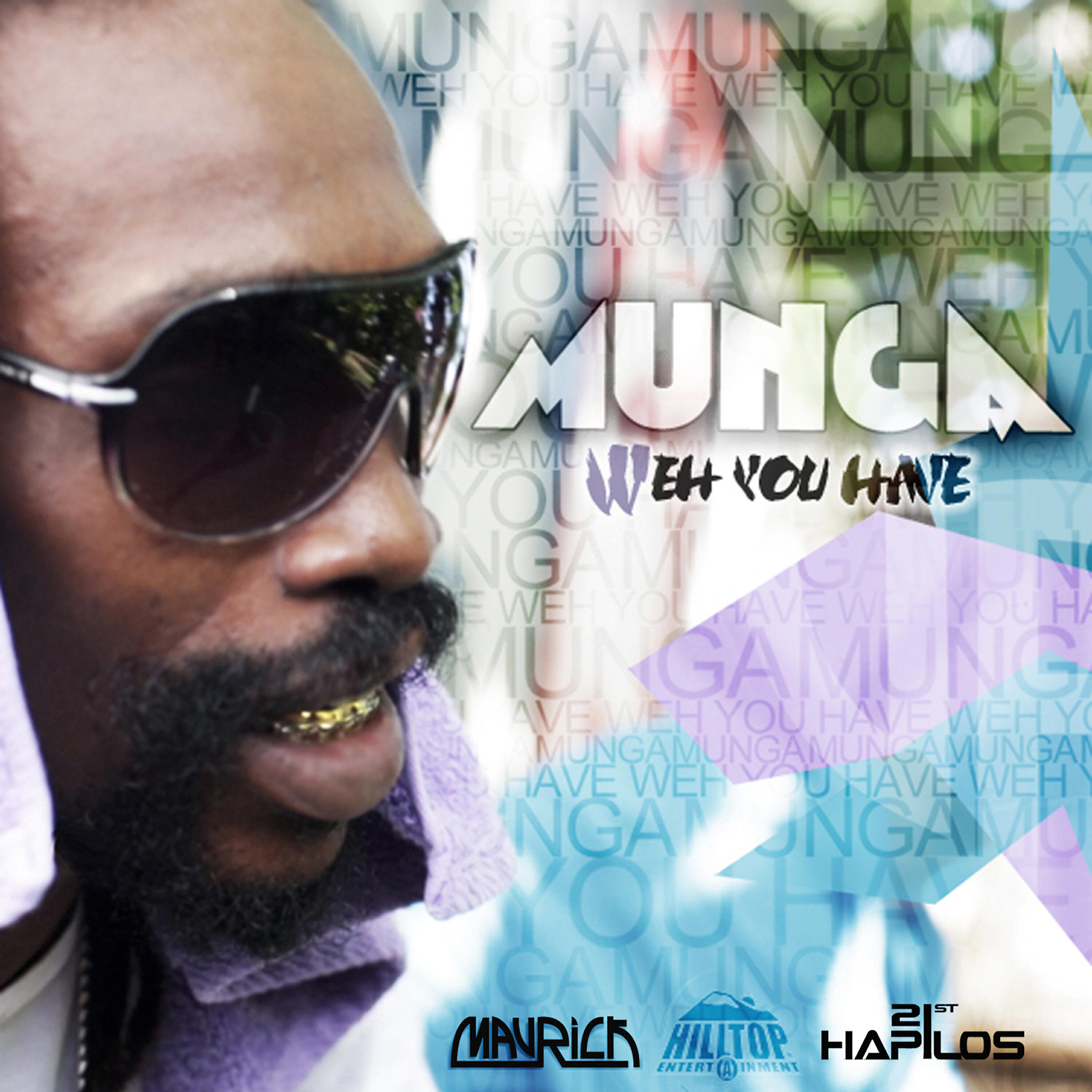 Munga - Weh You Have