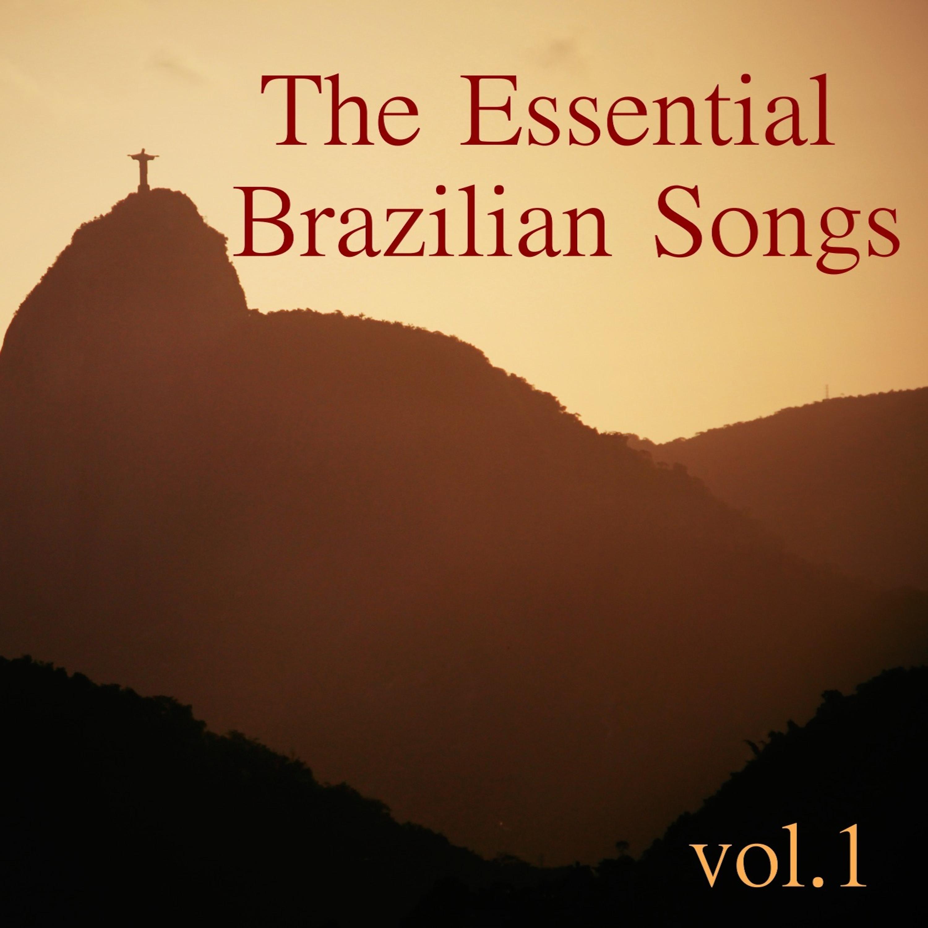 Постер альбома The Essential Brazilian Songs, Vol. 1