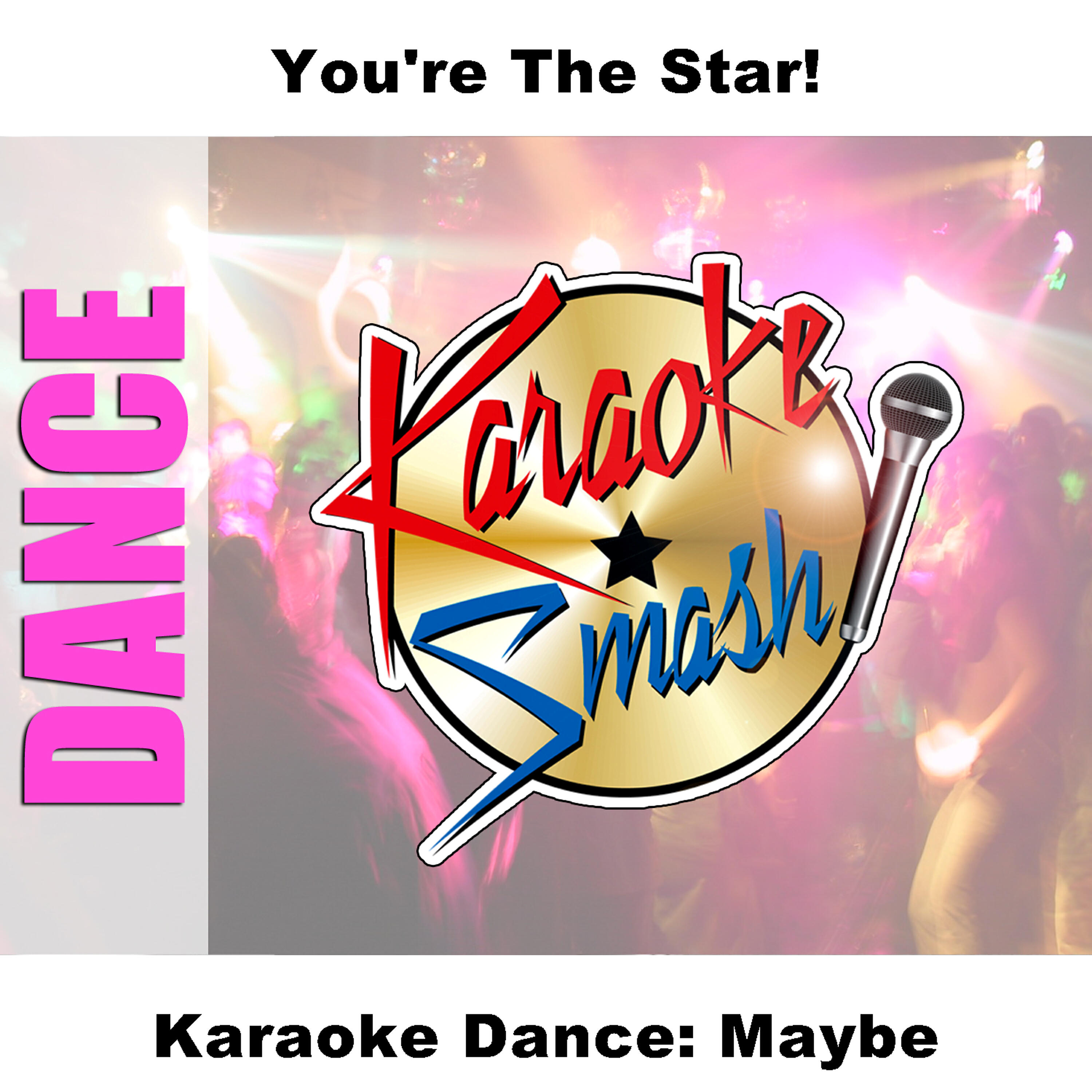 Studio Group - Maybe (Karaoke-Version) As Made Famous By: Emma Bunton