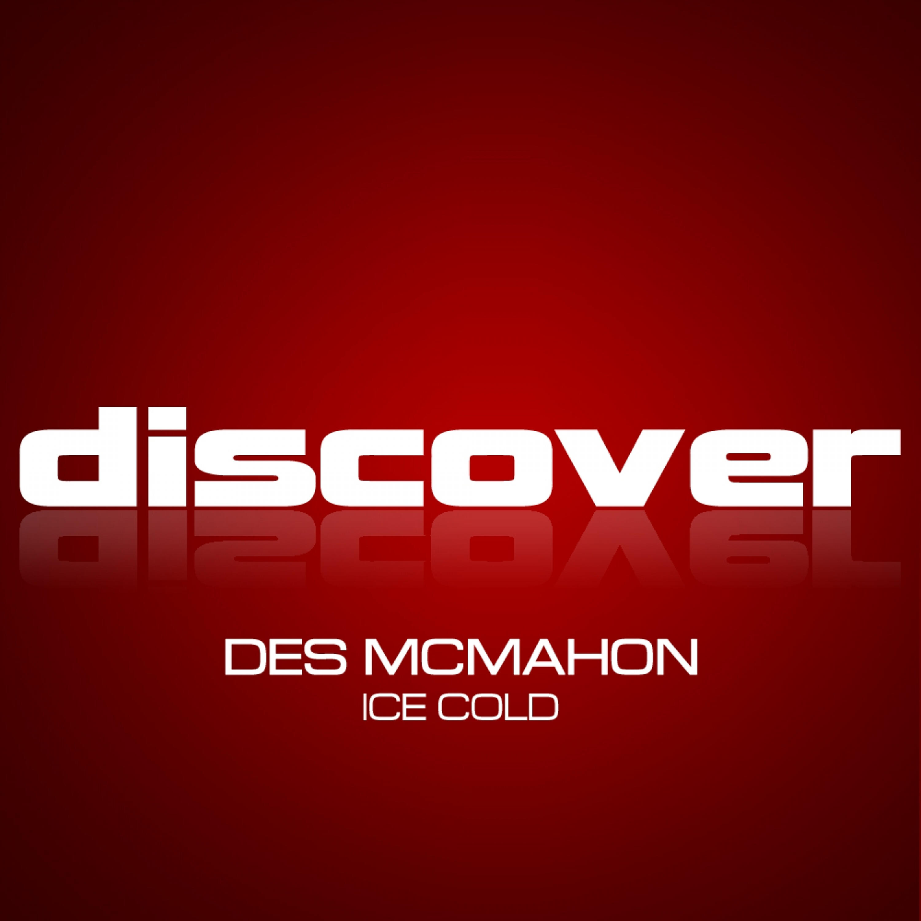 Des McMahon - Ice Cold (Darren Porter Remix)
