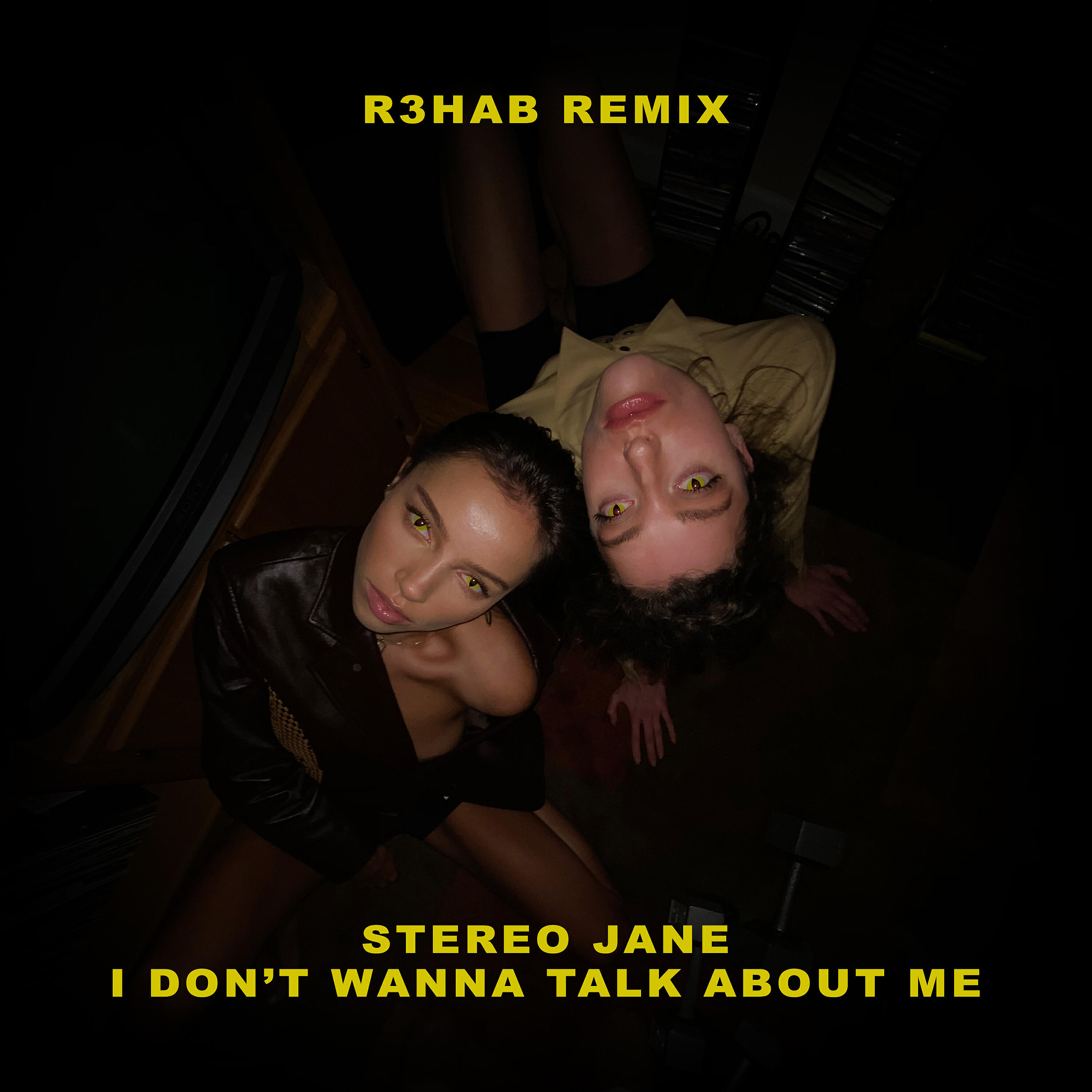 Stereo Jane - I don't wanna talk about me (R3HAB Remix)