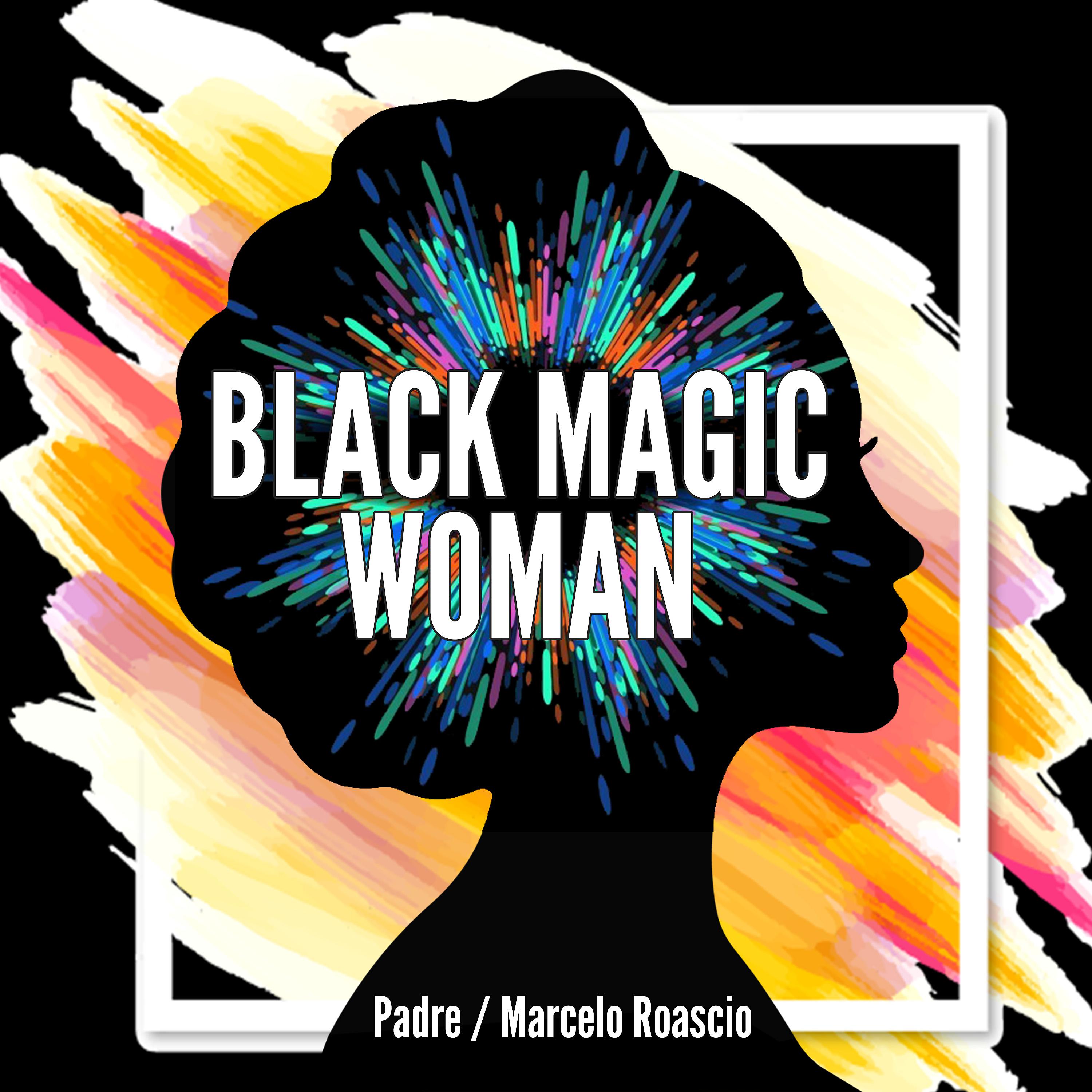 Постер альбома Black Magic Woman (En Español)
