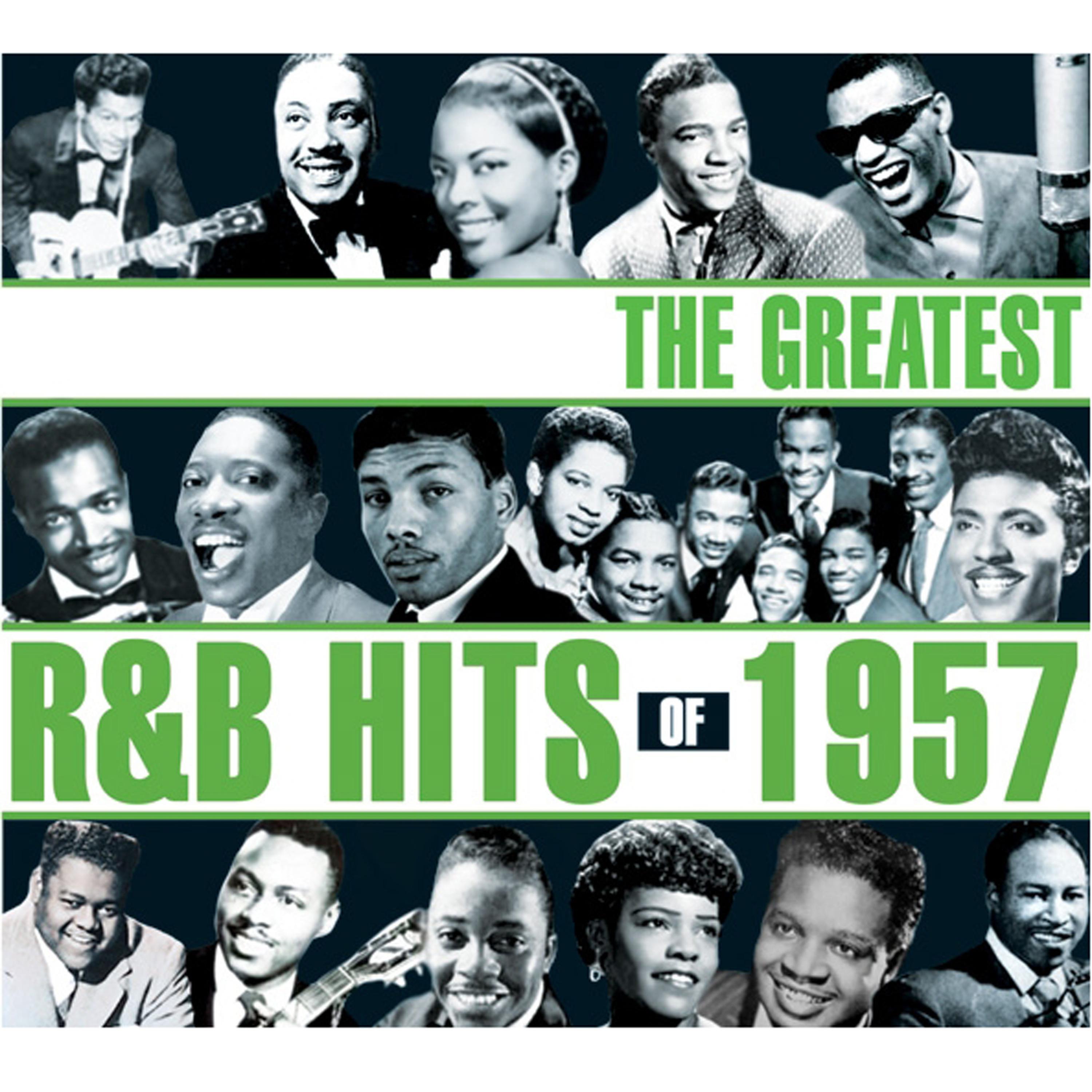Постер альбома Greatest R&B Hits Of 1957