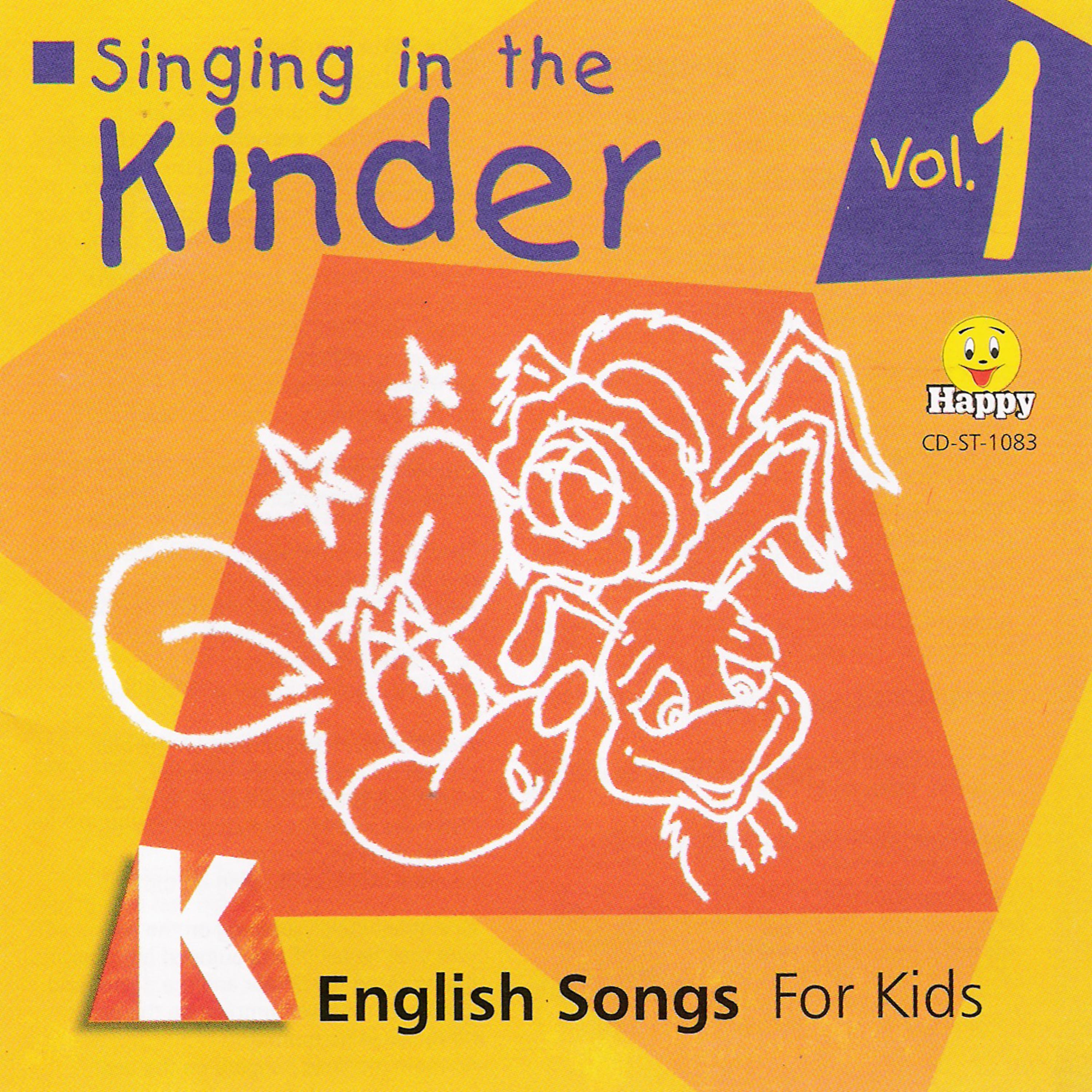 Постер альбома Singing in the Kinder: English Songs for Kids, Vol. 1
