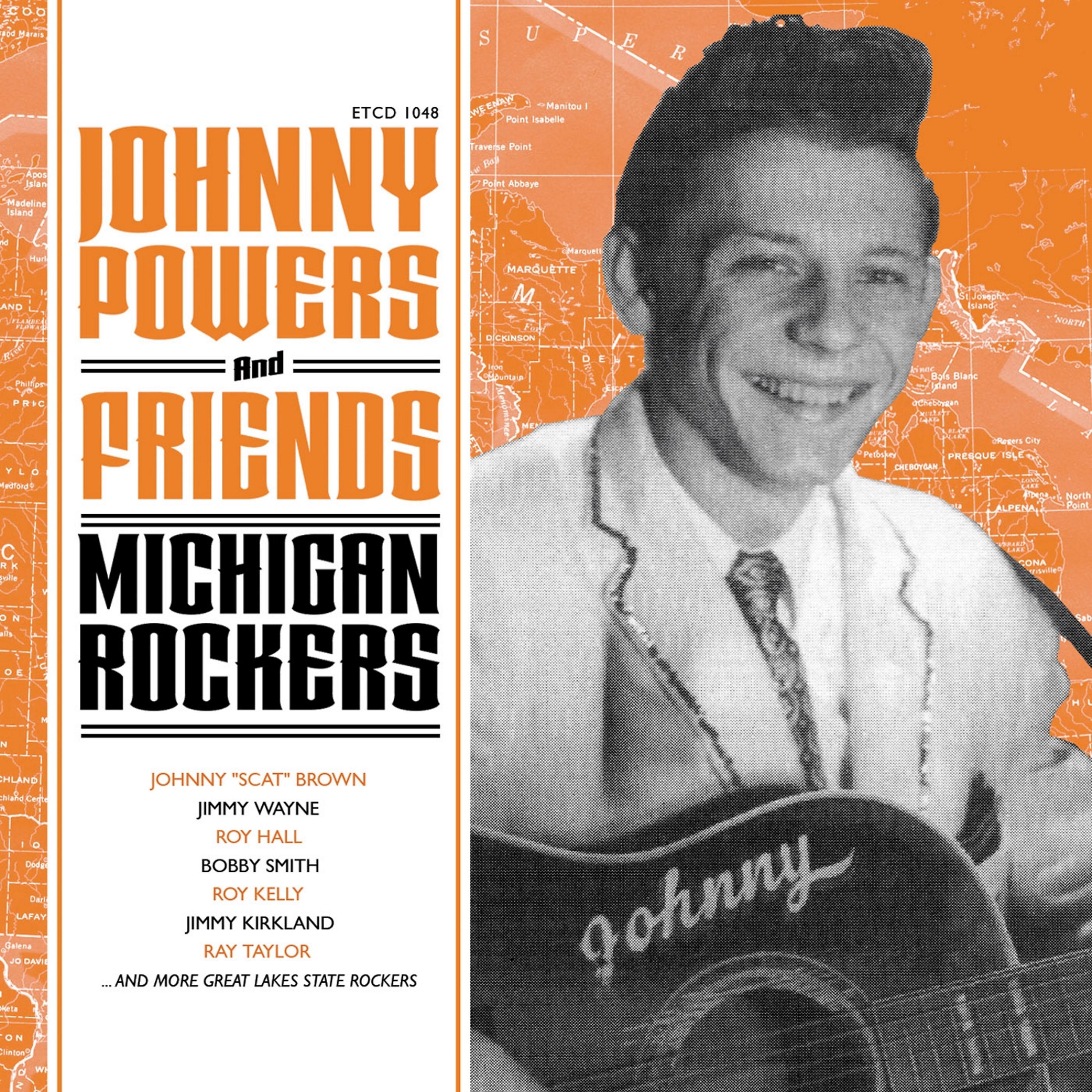 Постер альбома Johnny Powers & Friends - Michigan Rockers