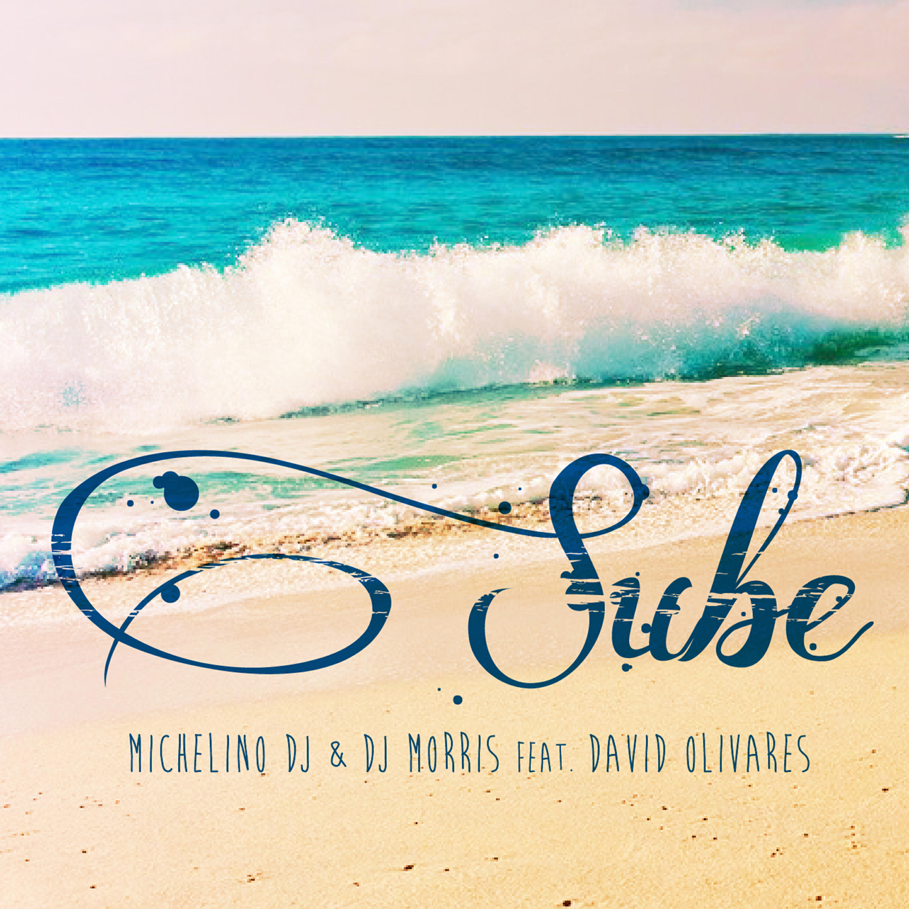 David Olivares - Sube (Original Version)