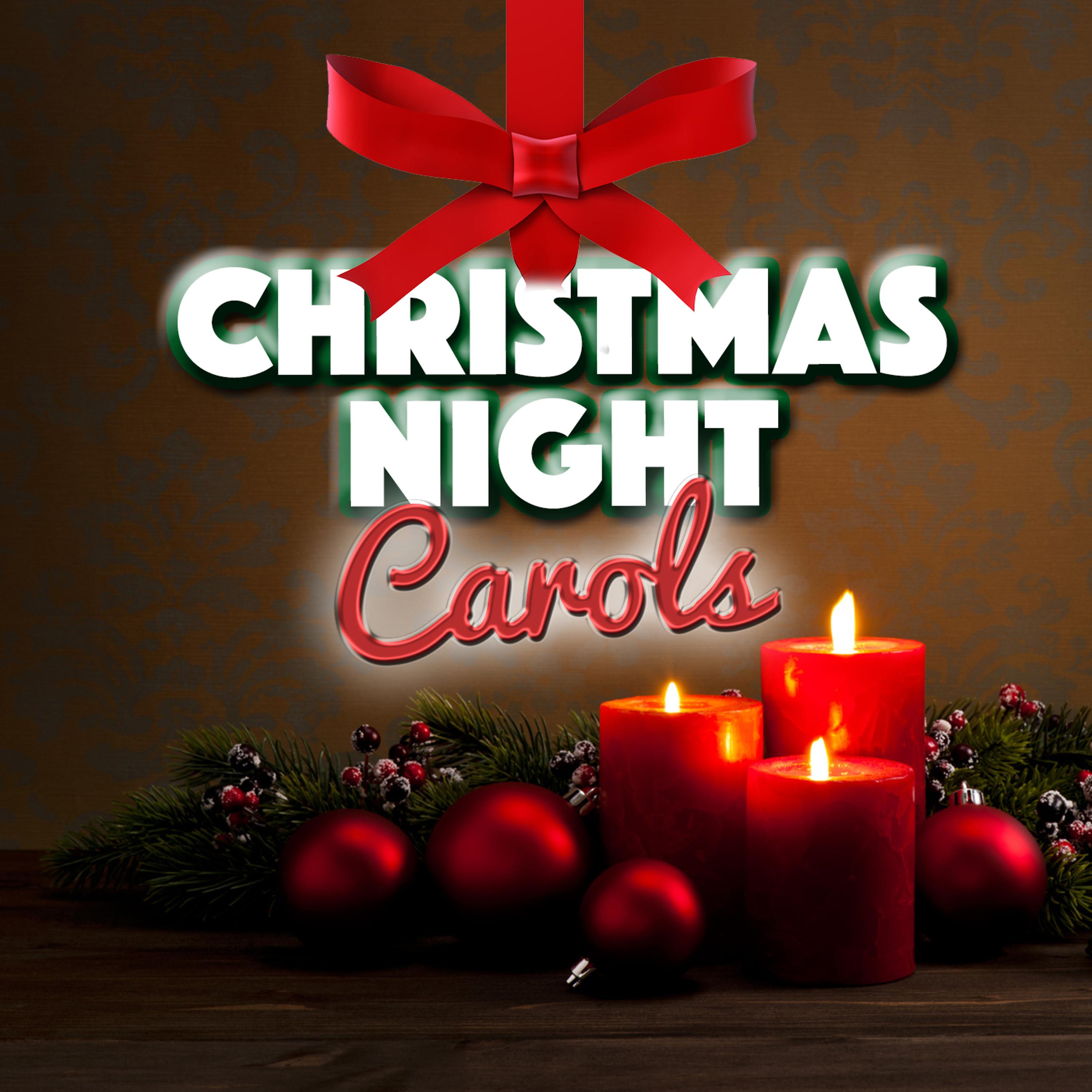 Постер альбома Christmas Night: Carols