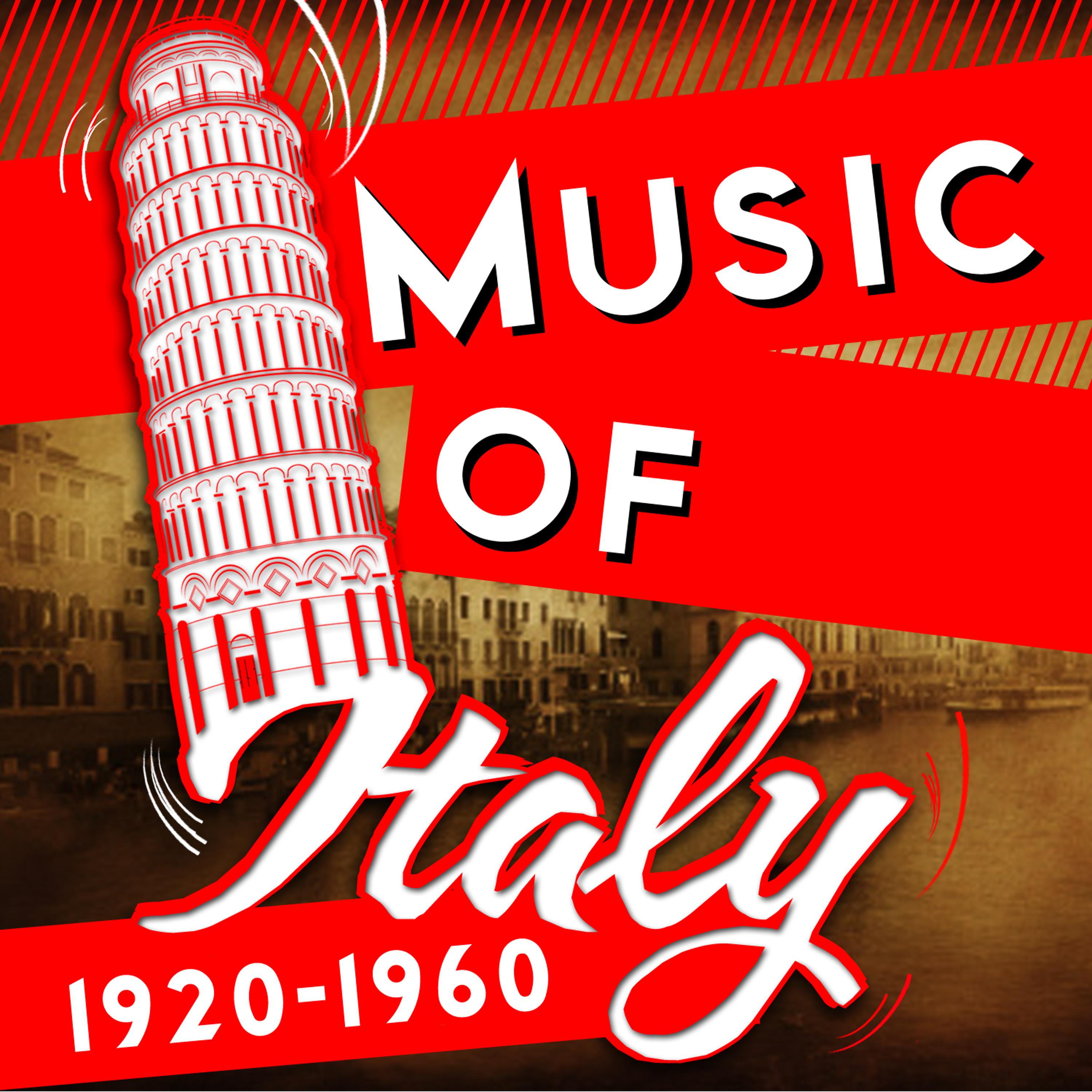 Постер альбома Music of Italy (1920-1960)