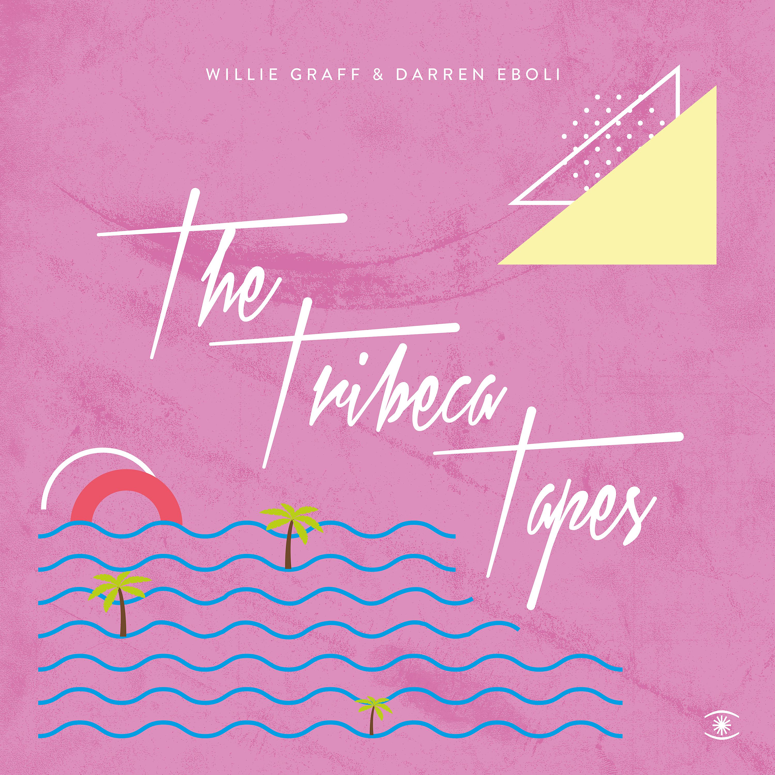 Постер альбома The Tribeca Tapes