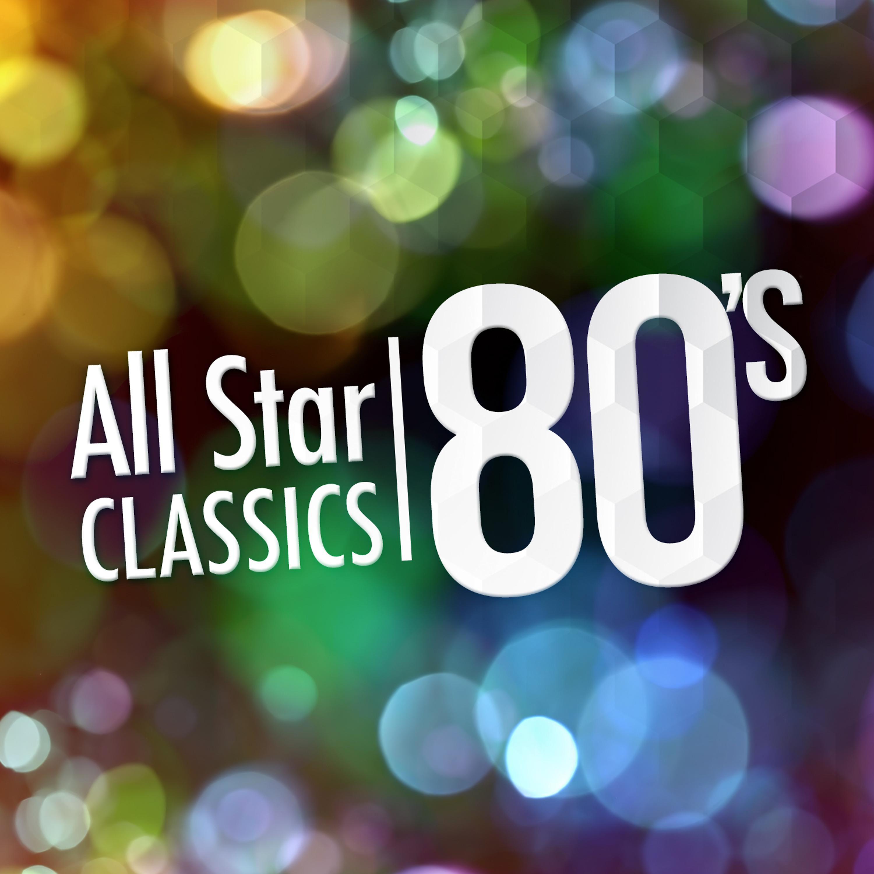 Постер альбома All-Star 80's Classics