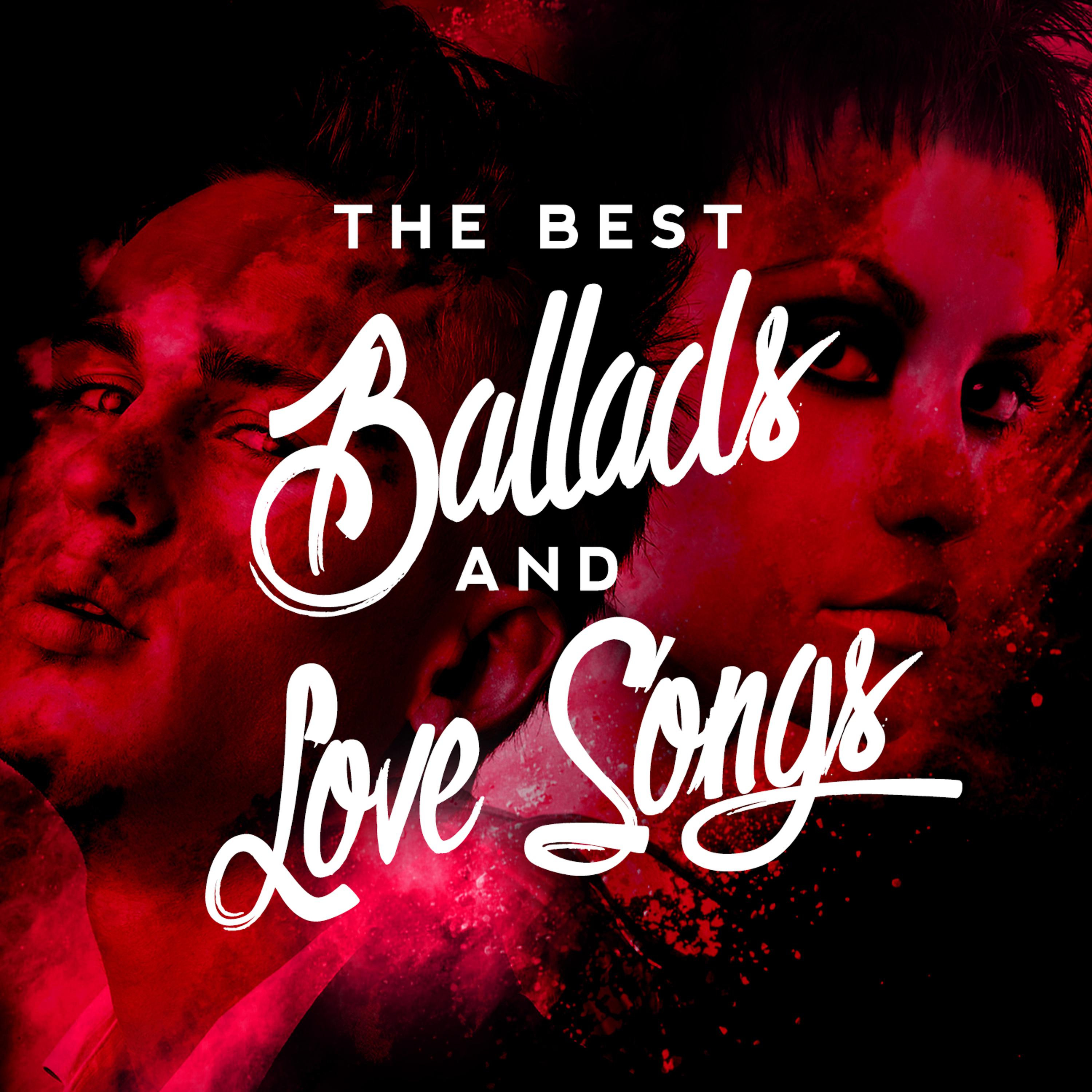 Постер альбома The Best Ballads & Love Songs