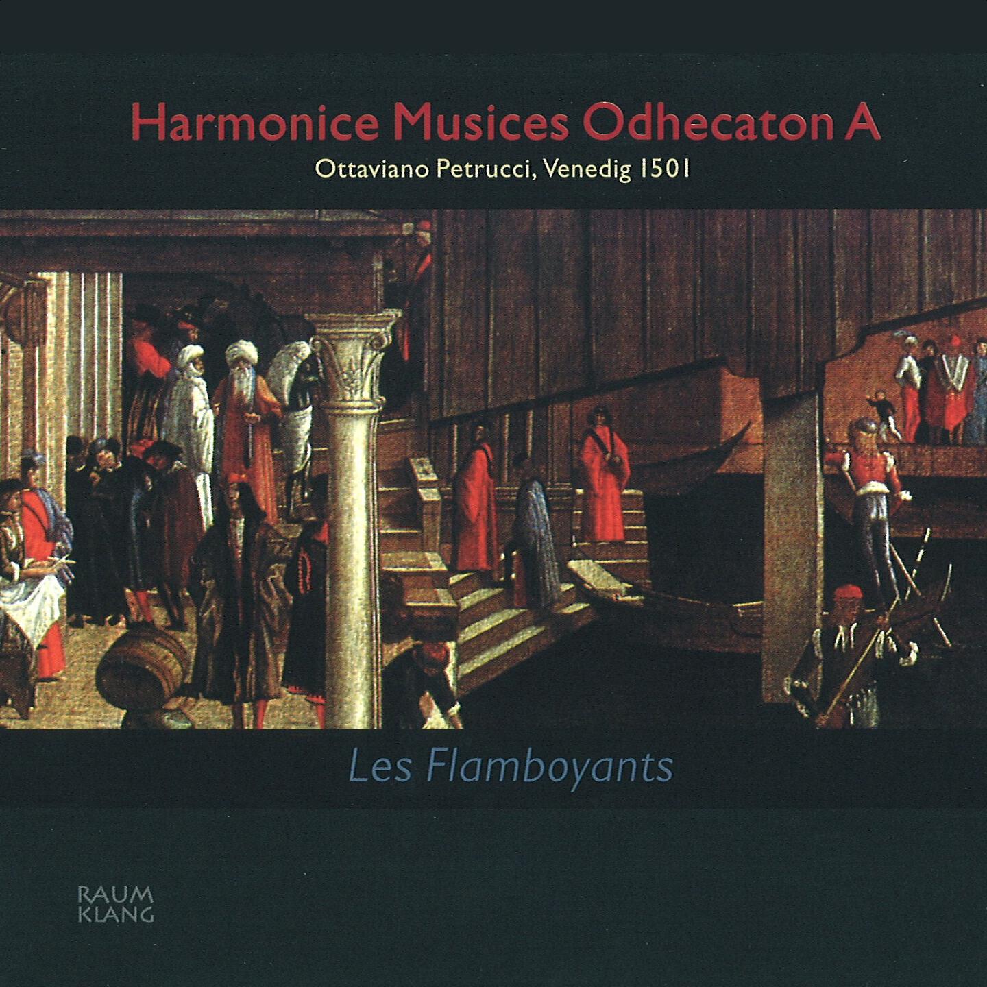 Les Flamboyants - ﻿Vray dieu d'amours / ﻿Pourquoy je ne puis dire à 4