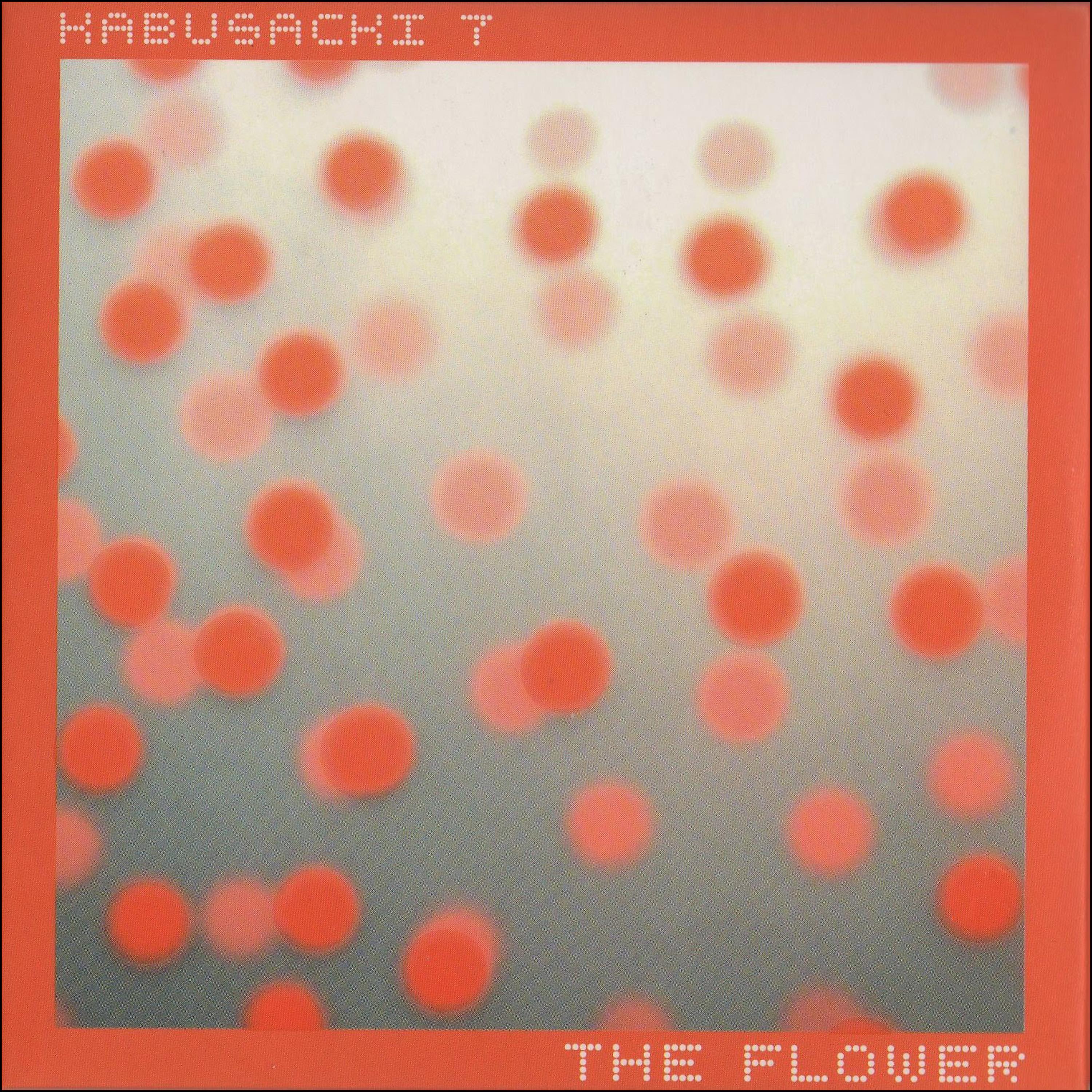 Постер альбома Kabusacki 7: The Flower