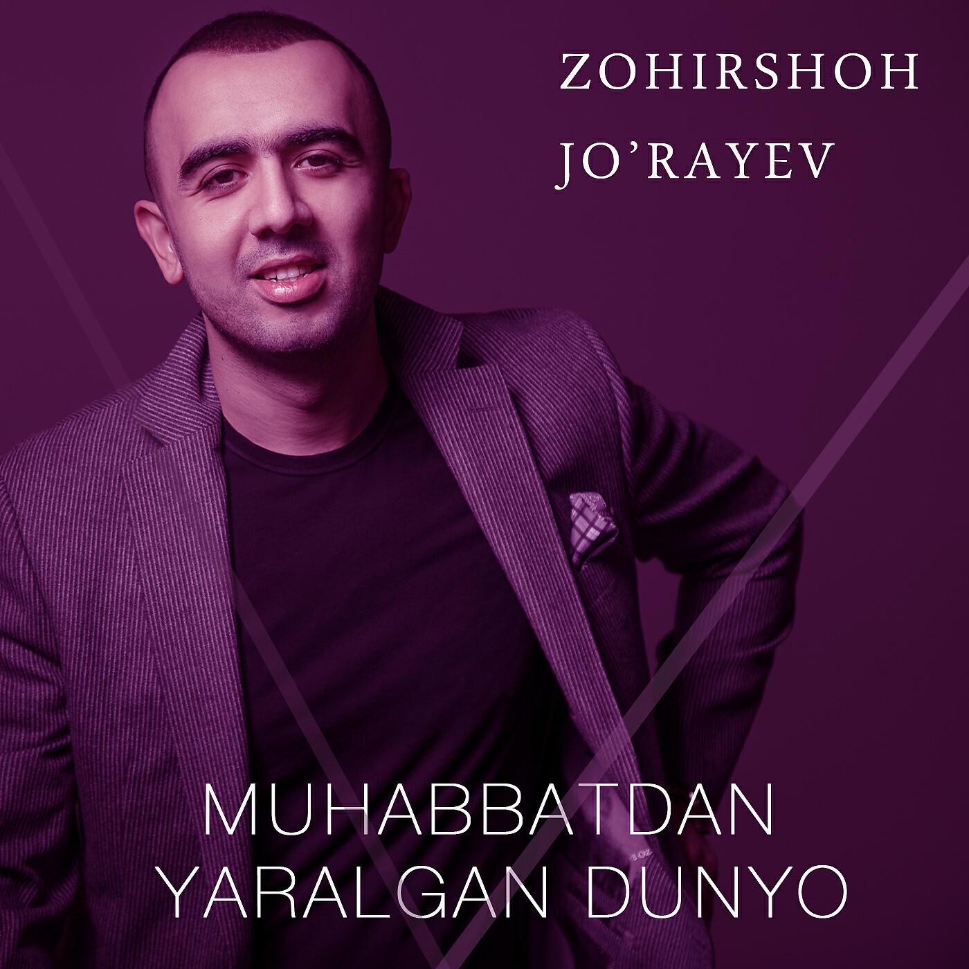Zohirshoh Jo'rayev - Muhabbatdan Yaralgan Dunyo