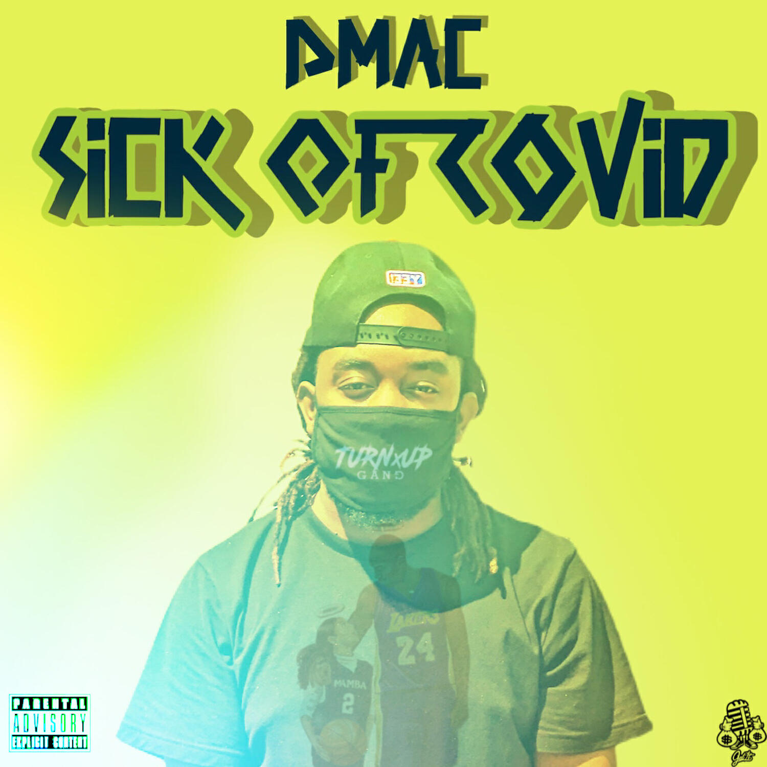 DMAC - Sick Of Covid