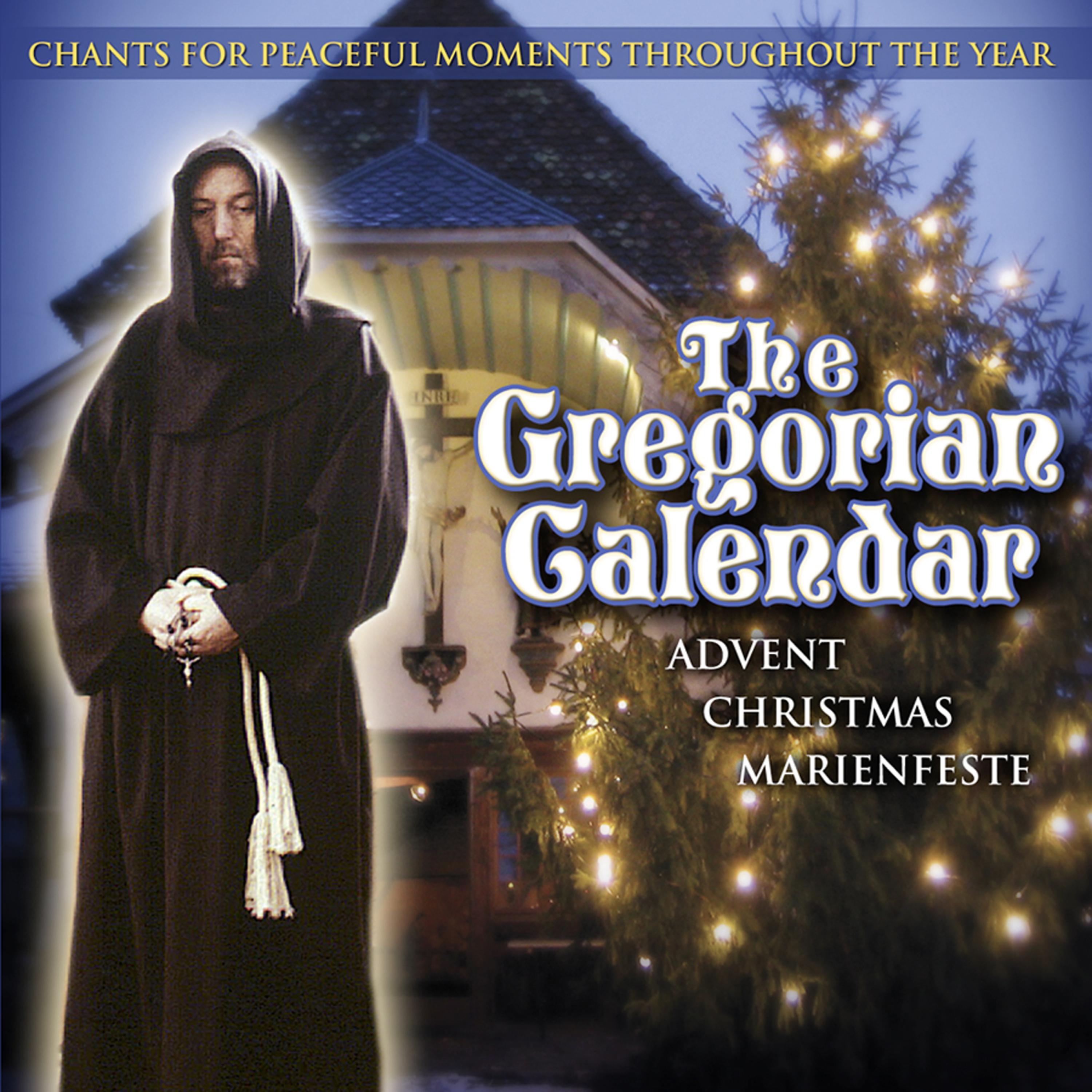 Постер альбома The Gregorian Calendar: Advent, Christmas, Marienfeste
