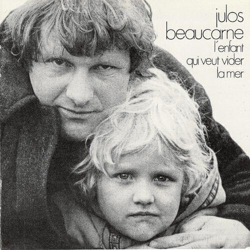 Julos Beaucarne - Et j'ai construit une petite maison