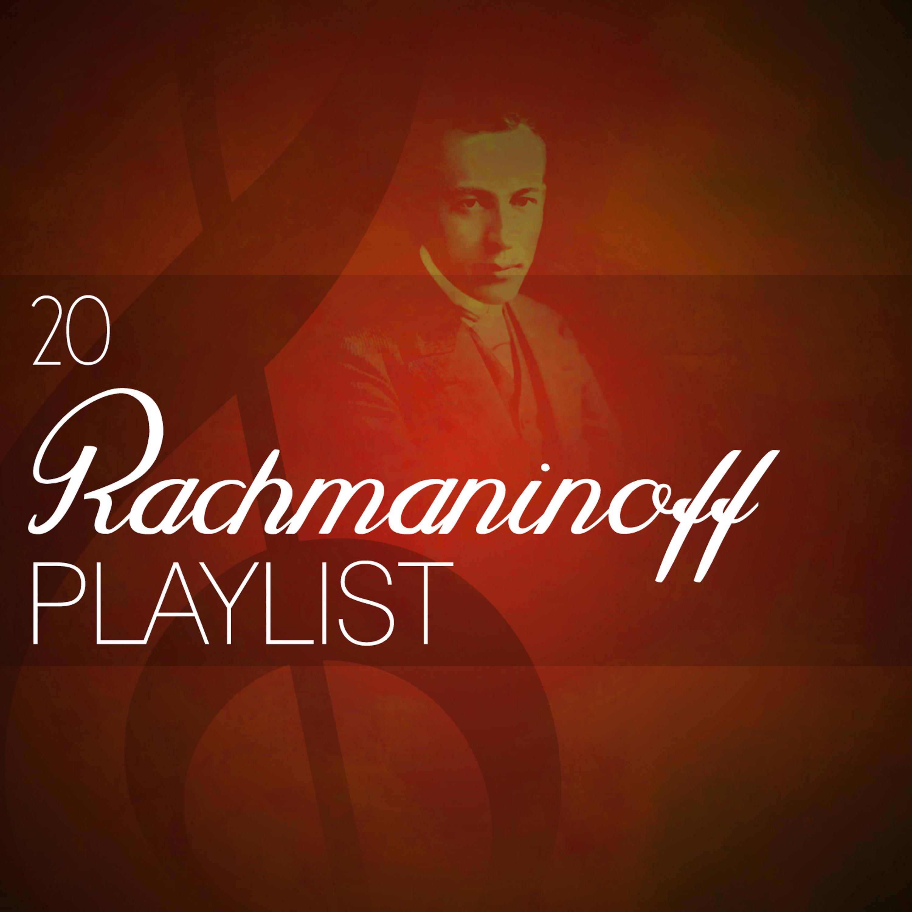 Постер альбома 20 Rachmaninoff Playlist