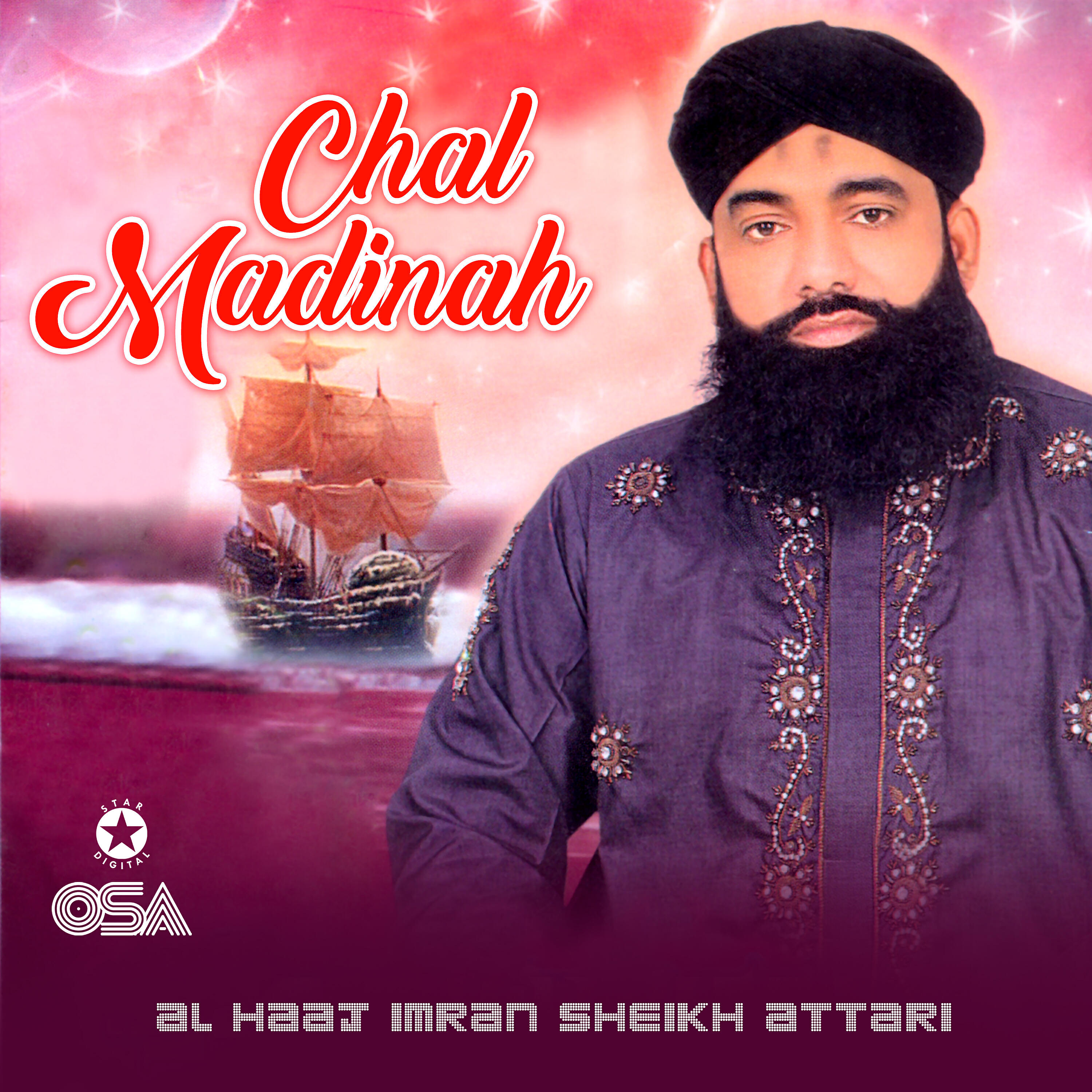 Al Haaj Imran Sheikh Attari - Chal Madinah