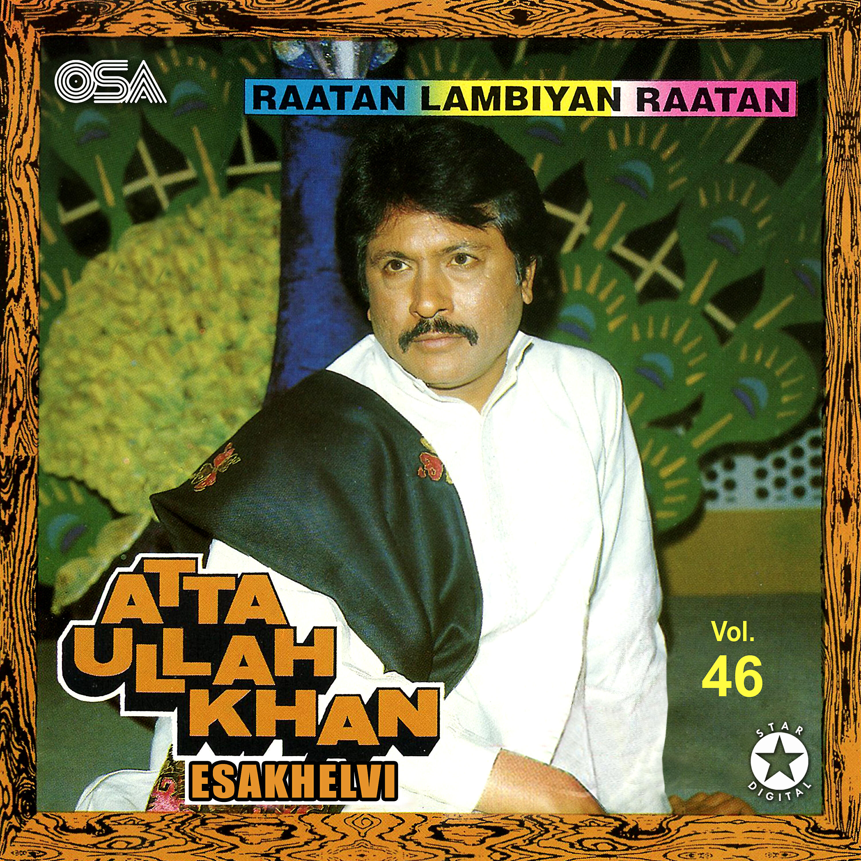 Attaullah Khan Esakhelvi - Beh Do Ghariyan Kol Te Main Arz Karan