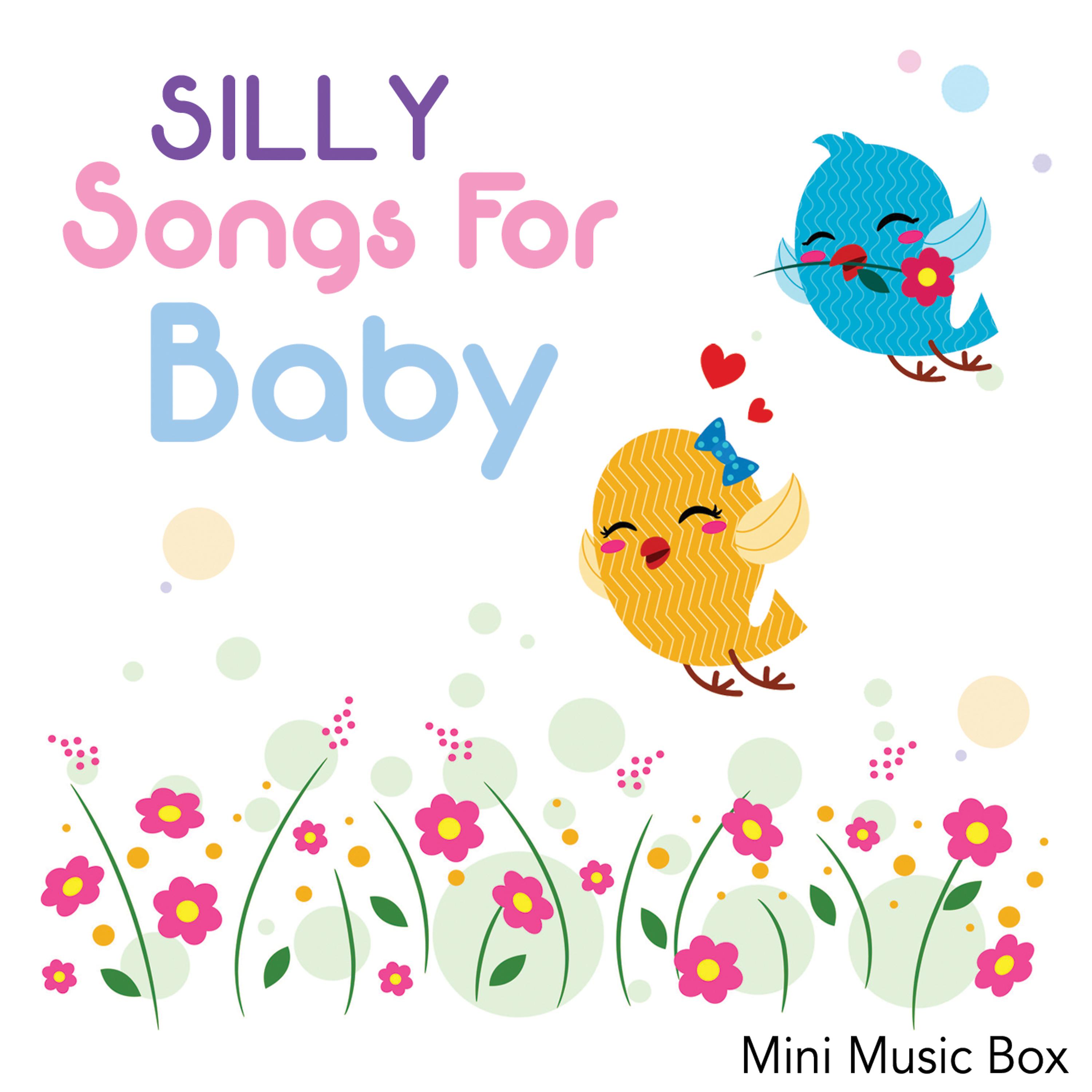 Постер альбома Silly Songs for Baby