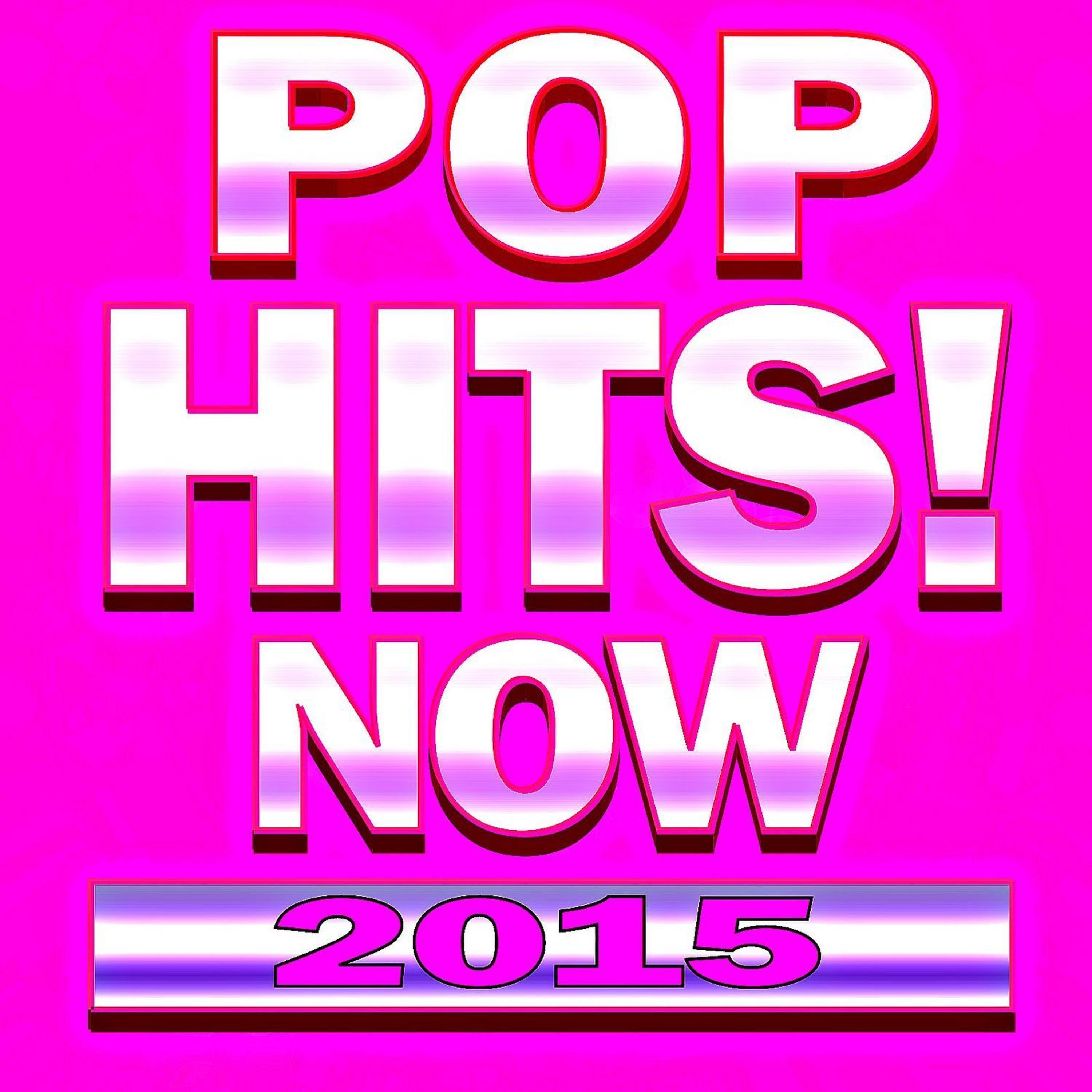 Постер альбома Pop Hits! Now 2015