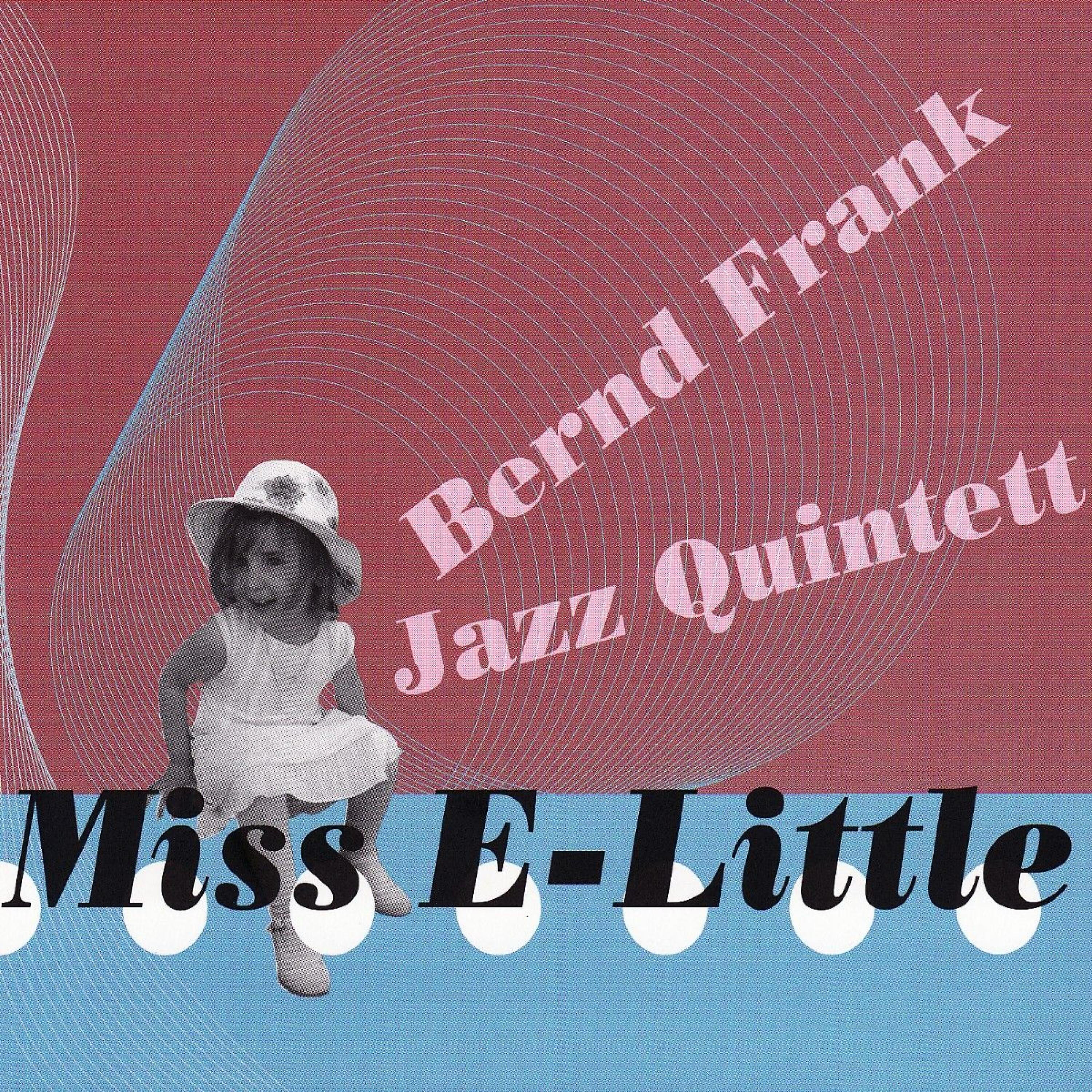 Bernd Frank Jazz Quintett - Sister Sadie