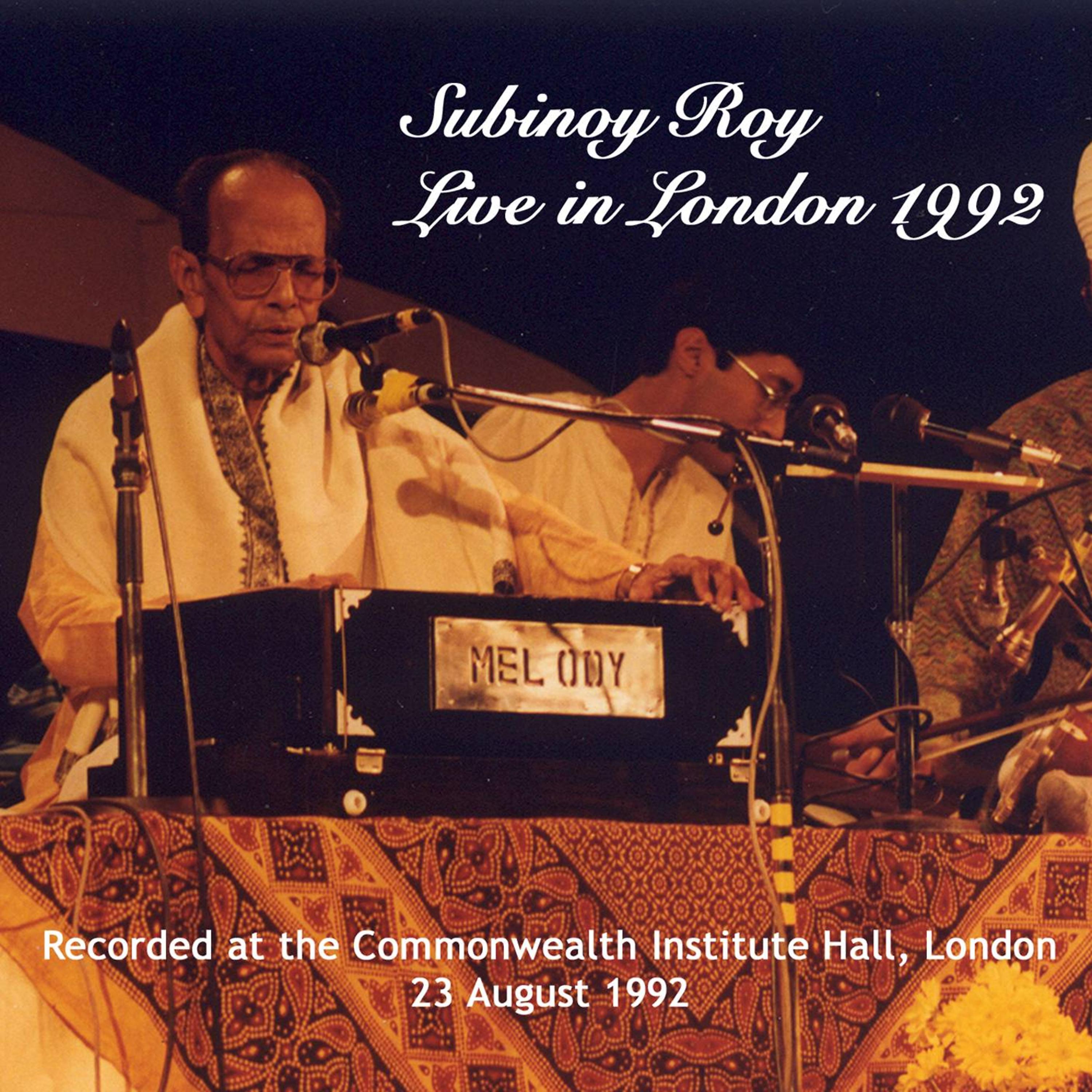 Постер альбома Subinoy Roy: Live In London 1992