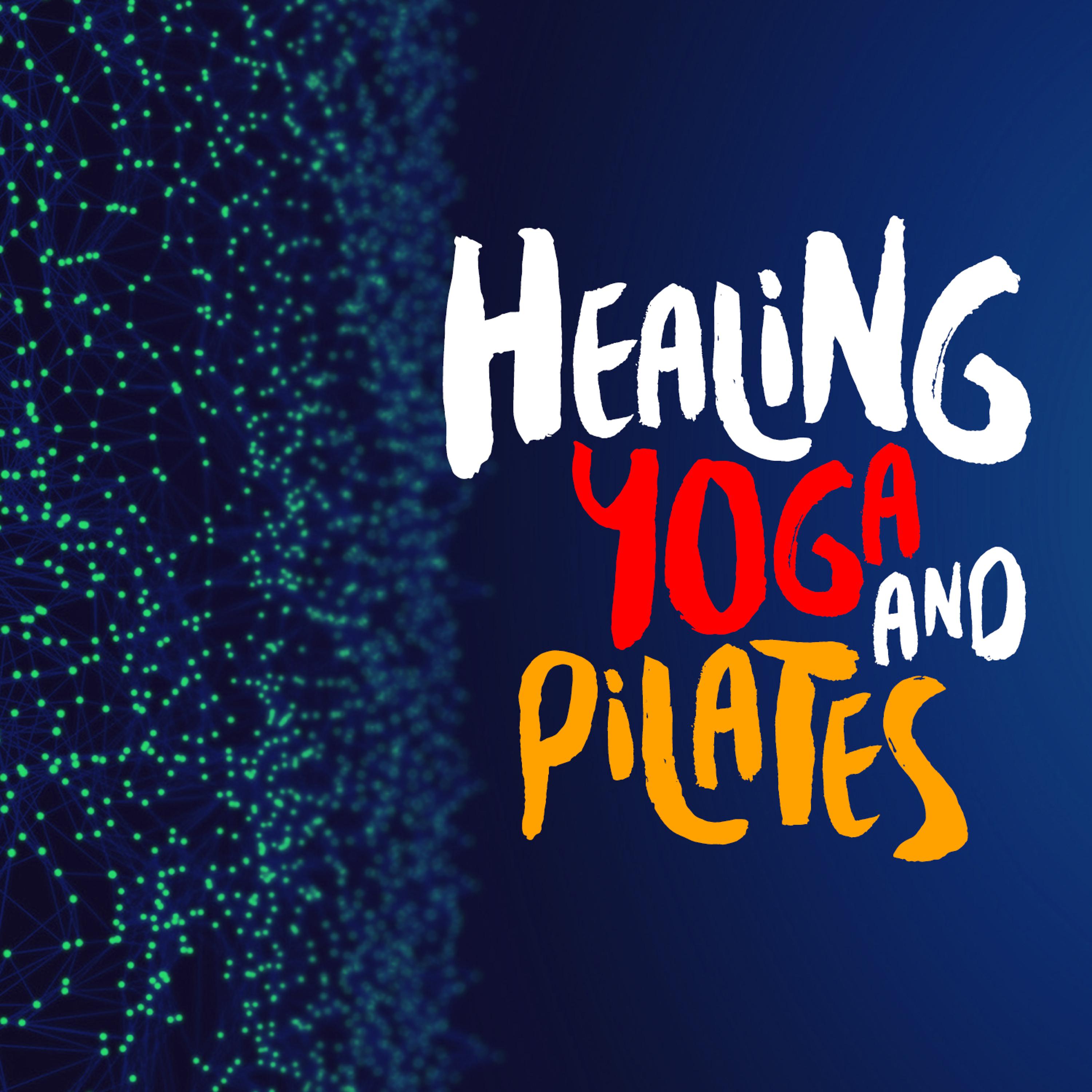 Постер альбома Healing Yoga and Pilates
