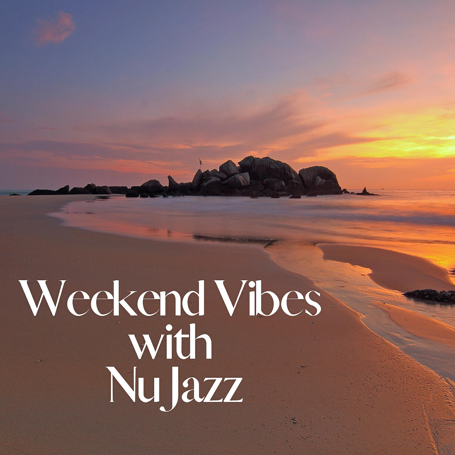Relaxing Weekend - Weekend Vibes with Nu Jazz