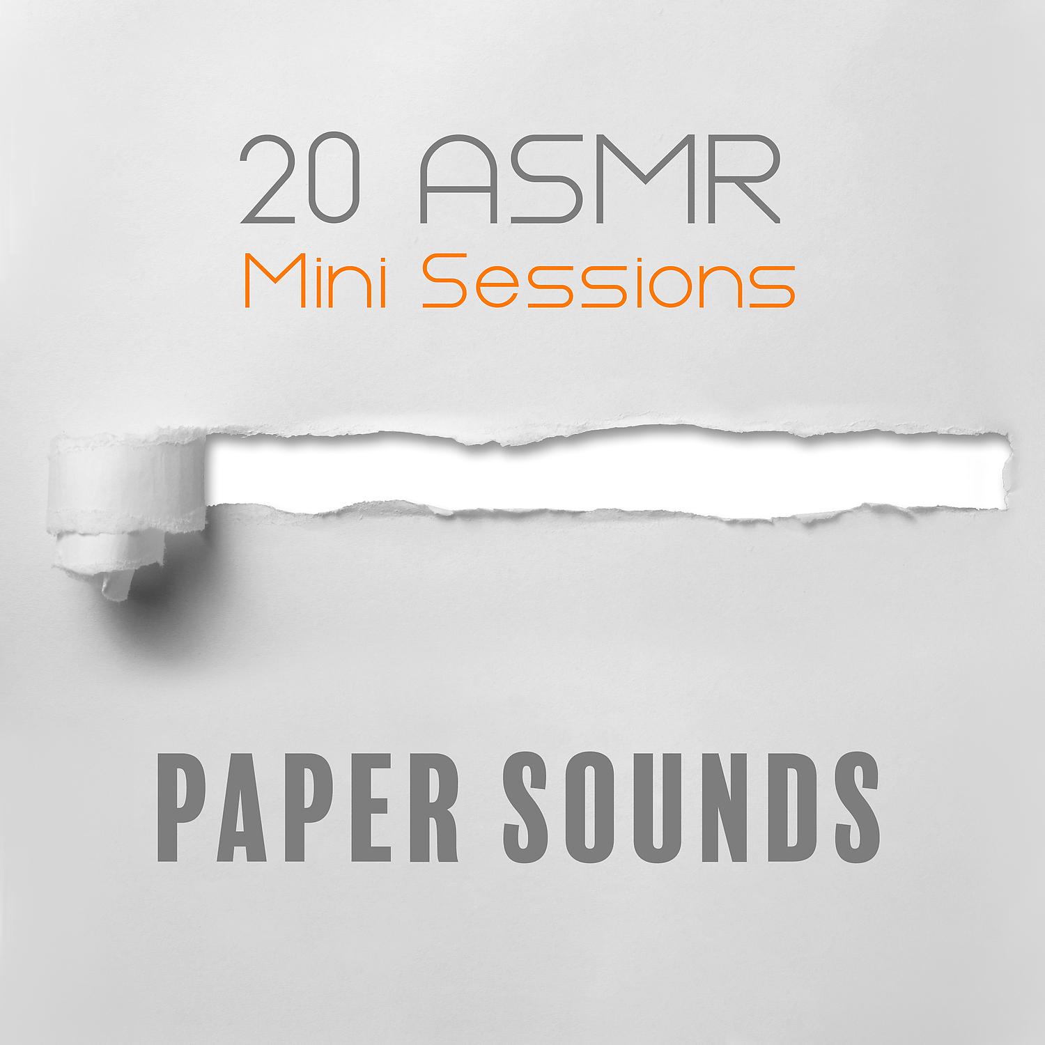 Постер альбома 20 ASMR Mini Sessions – Paper Sounds