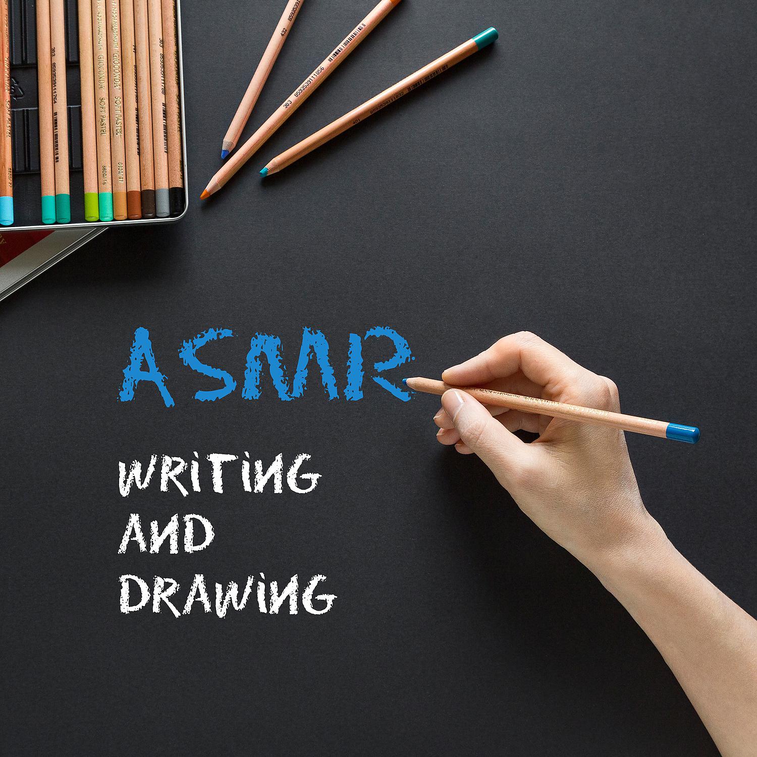Постер альбома ASMR Writing and Drawing - Instant Relaxation, Deep Sleep & Healing Sounds