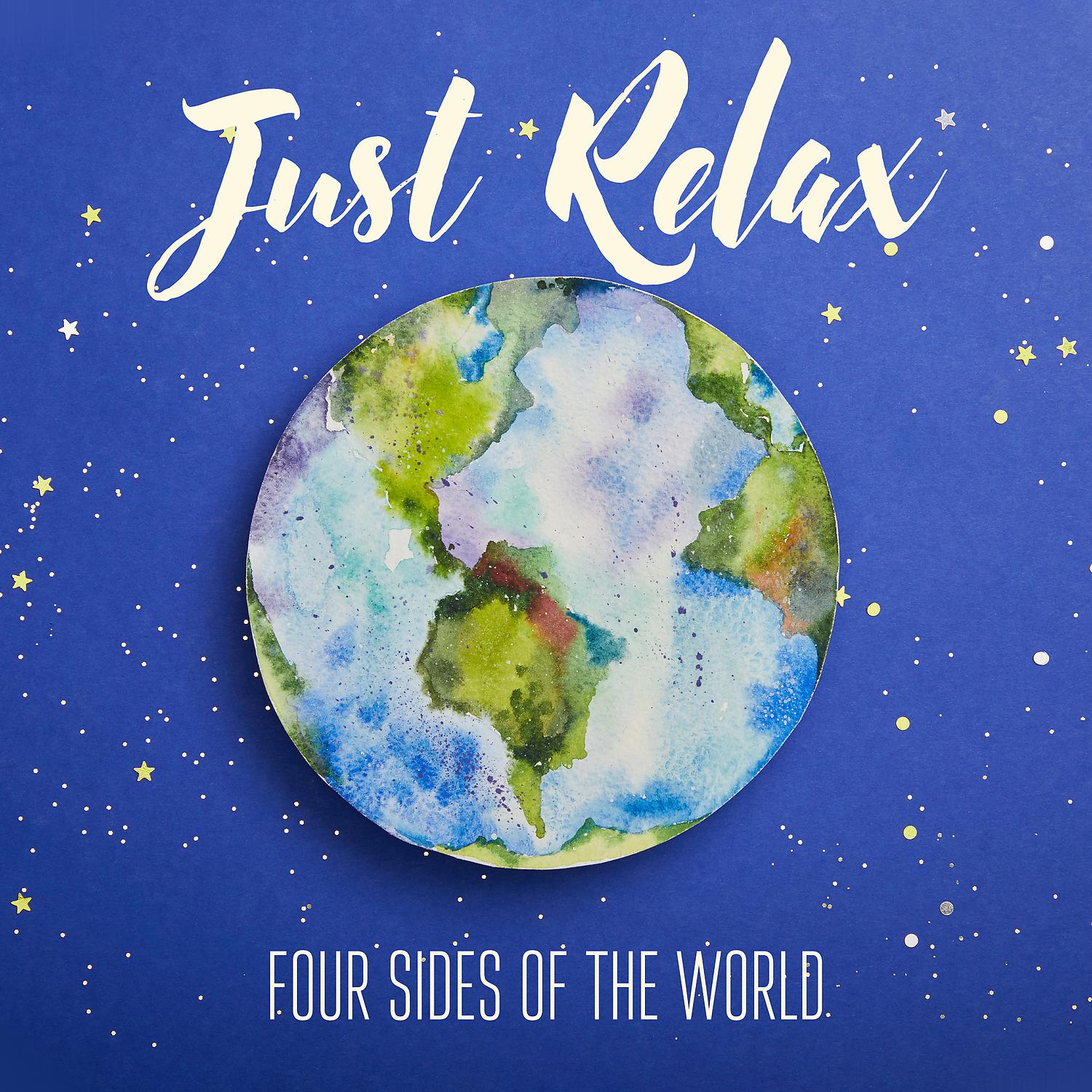 Постер альбома Just Relax – Four Sides of the World