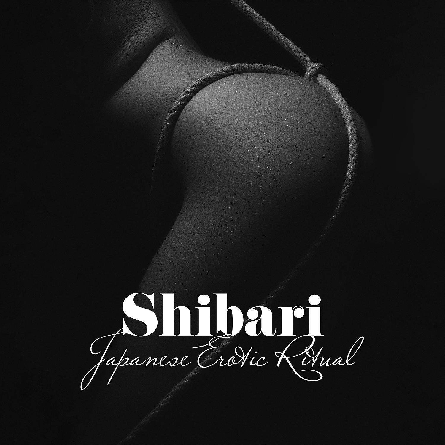 Постер альбома Shibari: Japanese Erotic Ritual