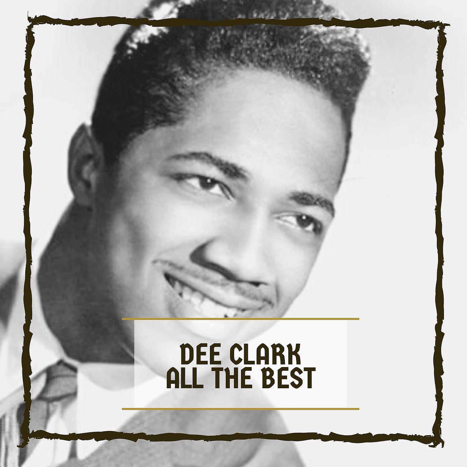 Dee Clark - Blues Get Off My Shoulder