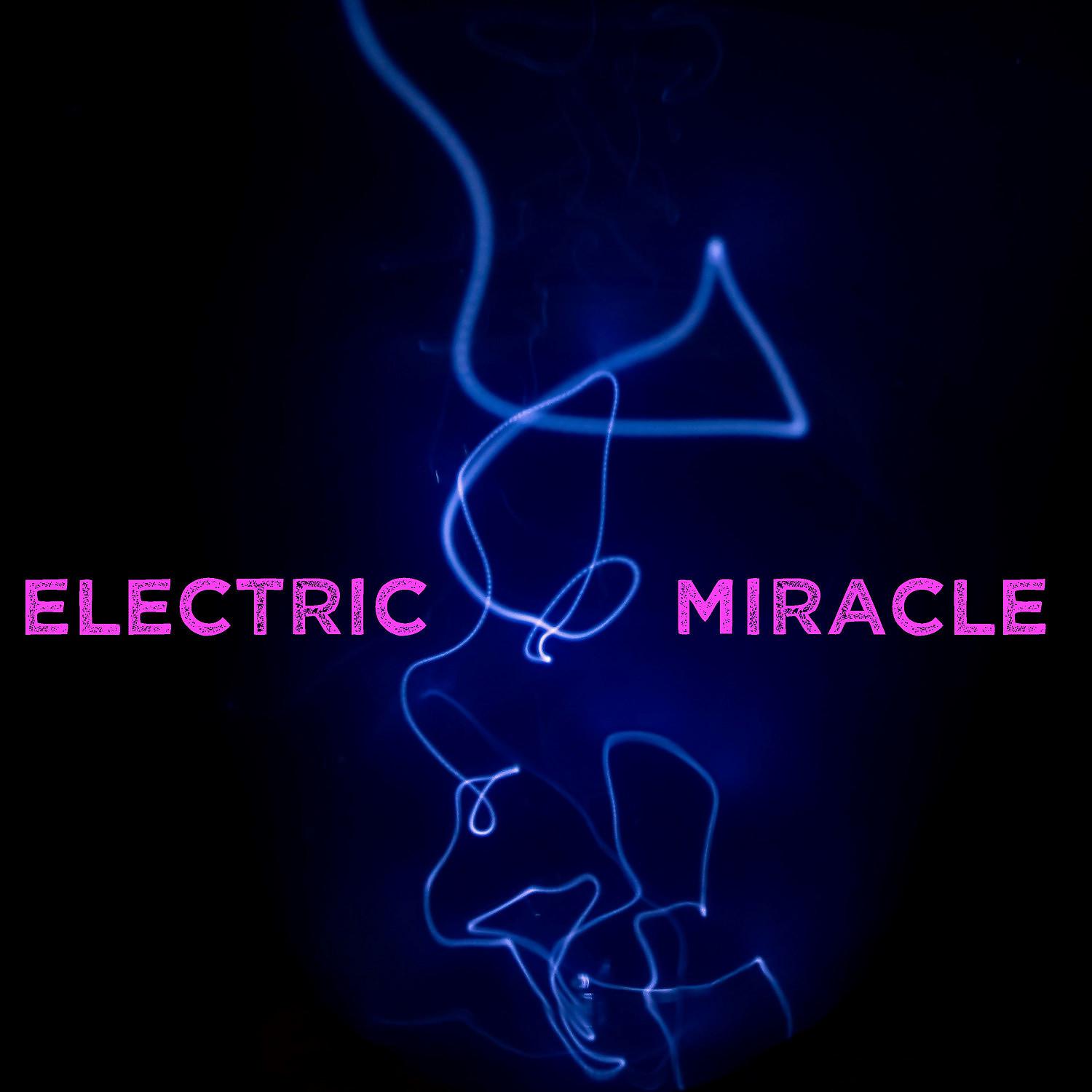 Постер альбома Electric Miracle