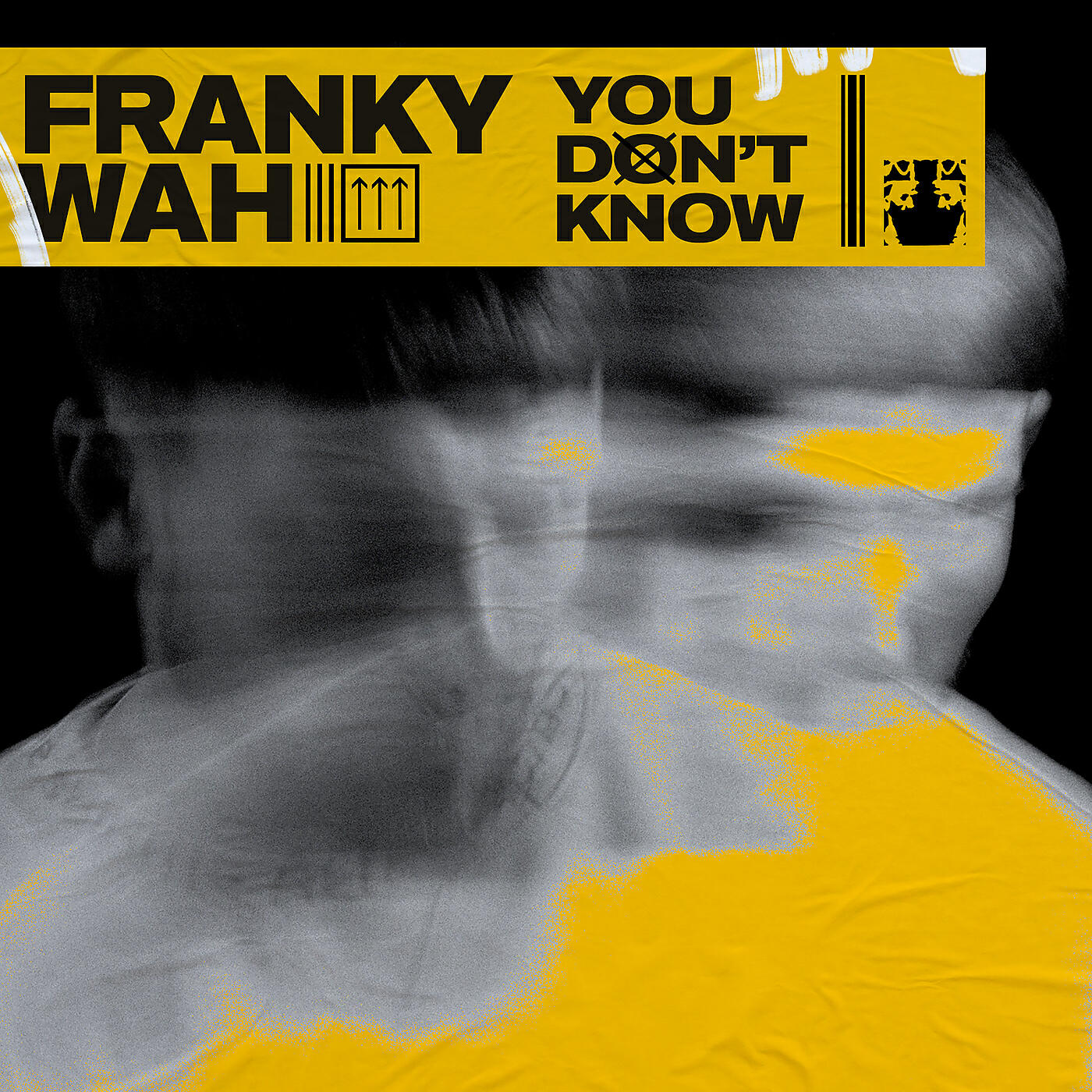 Franky Wah - You Don't Know