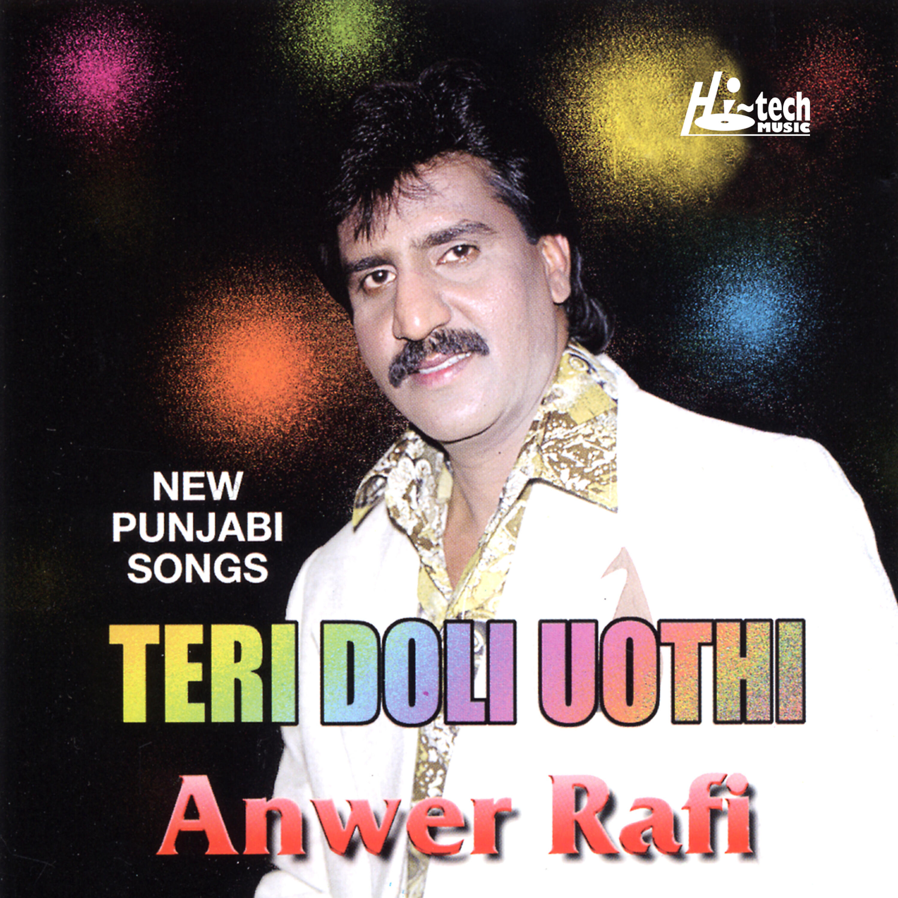 Anwar Rafi - Ohdi Tasveer Naal Galan