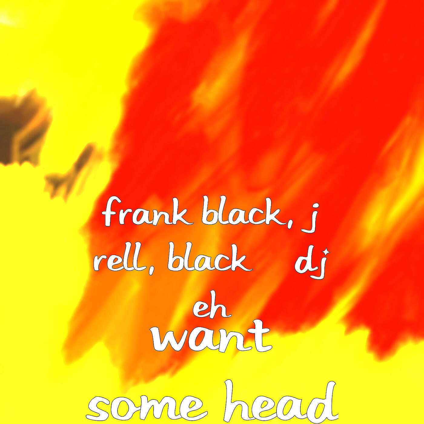 Frank Black - Want Some Head