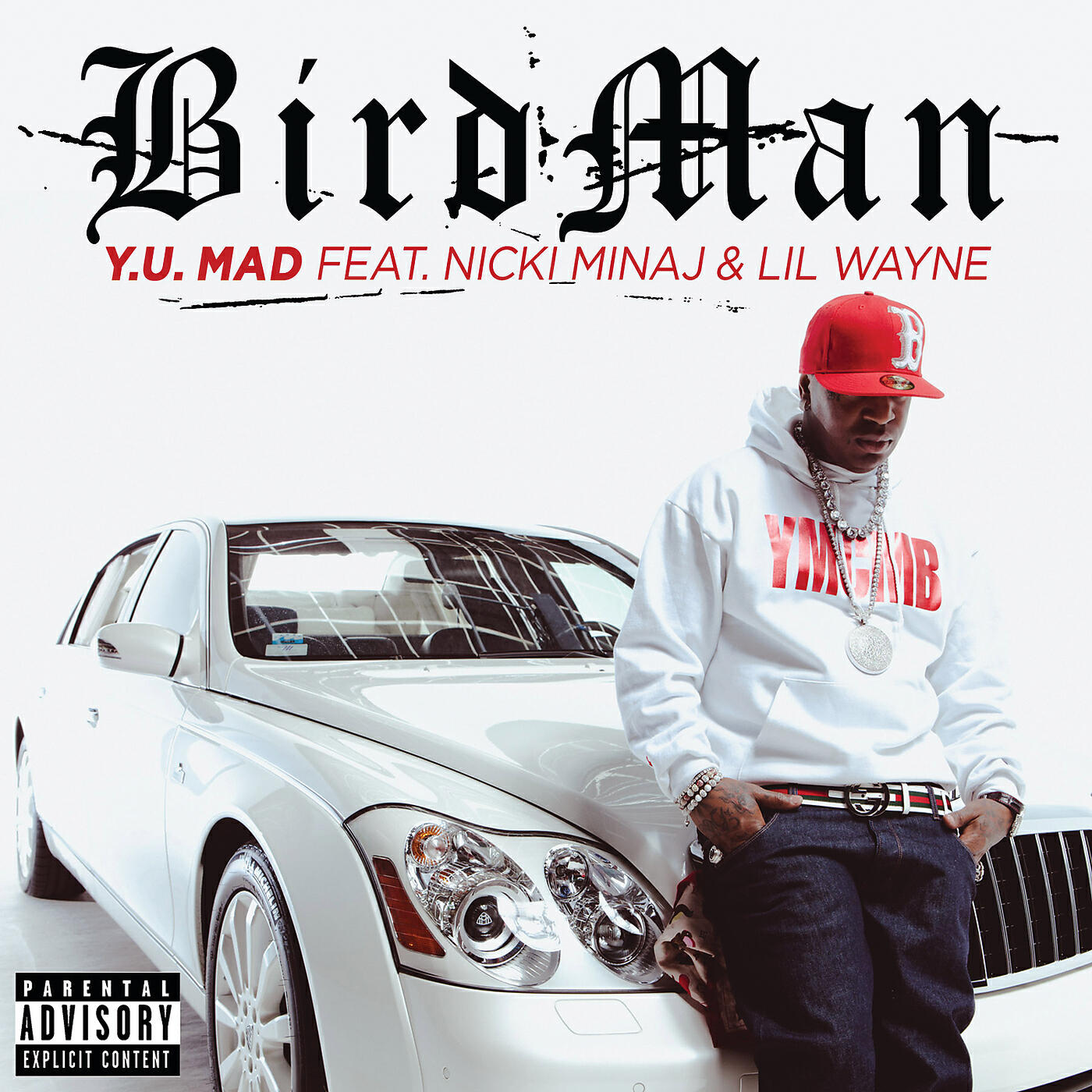 Birdman - Y.U. MAD (Explicit Version)