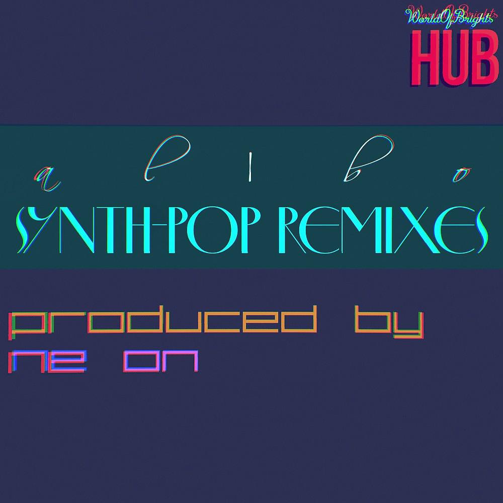 Постер альбома Synth-Pop Remixes