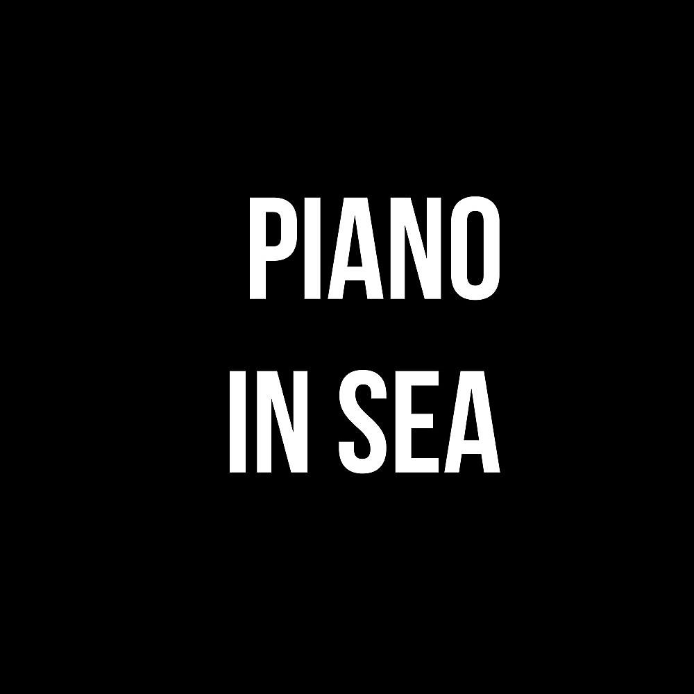 Постер альбома Piano in Sea