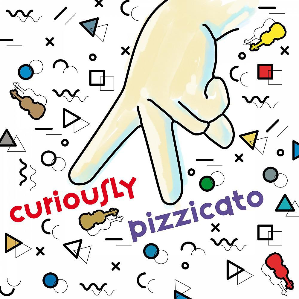 Постер альбома Curiously Pizzicato